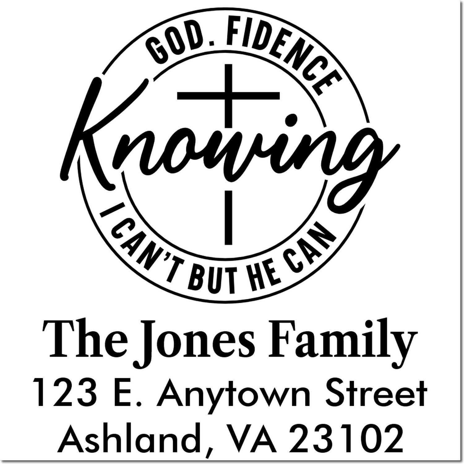 Custom Christian rubber stamp design with God-fidence cross, The Jones Family, and return address in Ashland, VA.