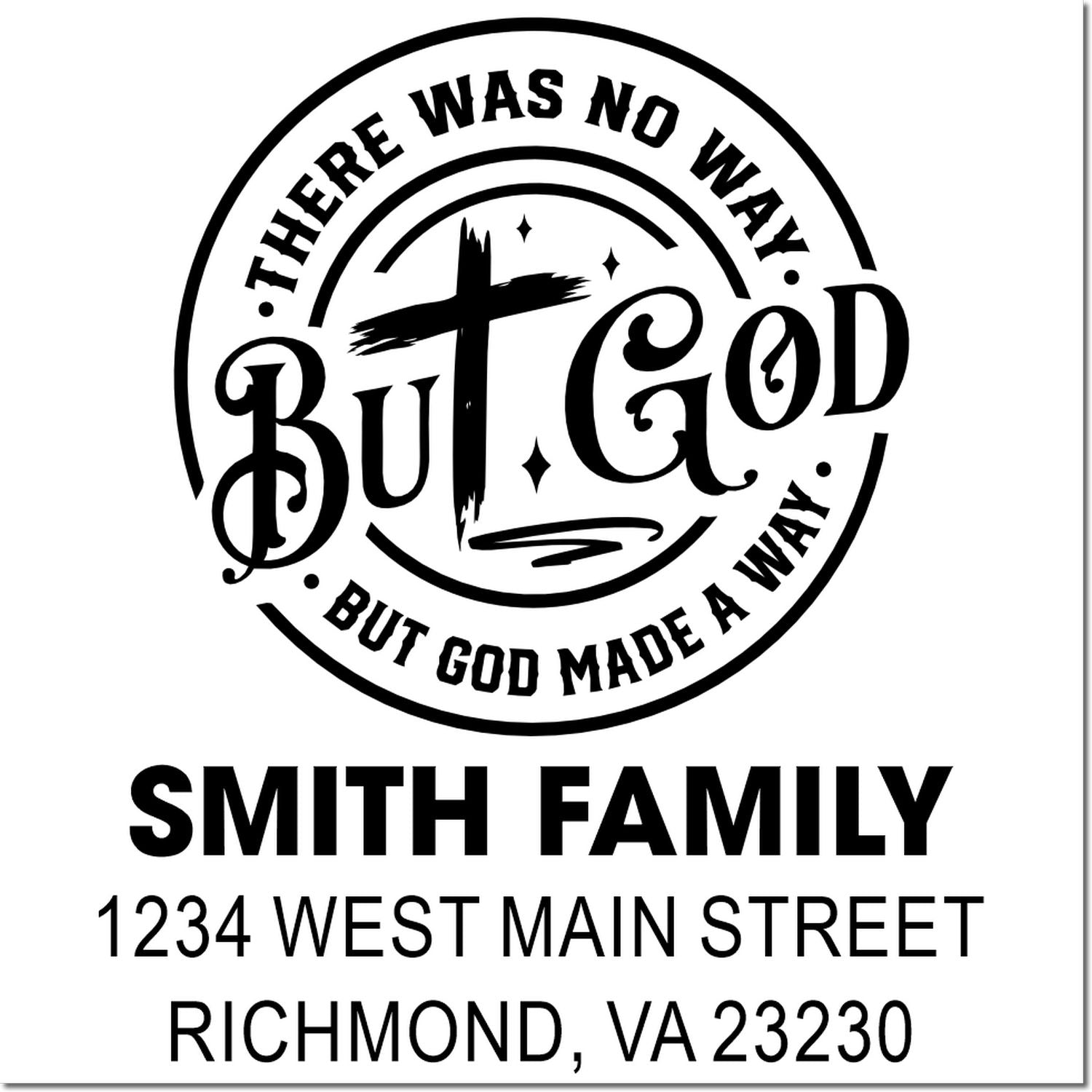 Custom Christian return address rubber stamp with But God quote, cross design, and Smith family address.