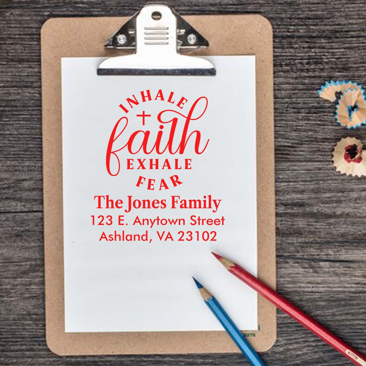Custom return address rubber stamp with Inhale Faith Exhale Fear and The Jones Family mailing details.