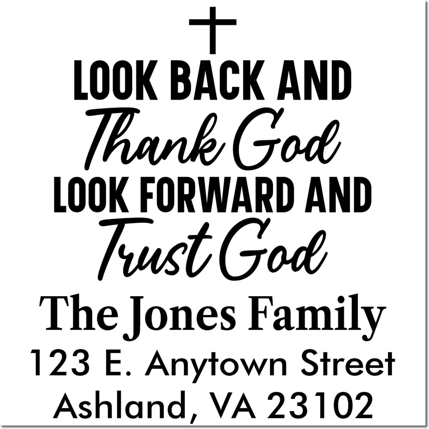 Custom Christian return address rubber stamp with cross, inspirational quote, The Jones Family name, and address.