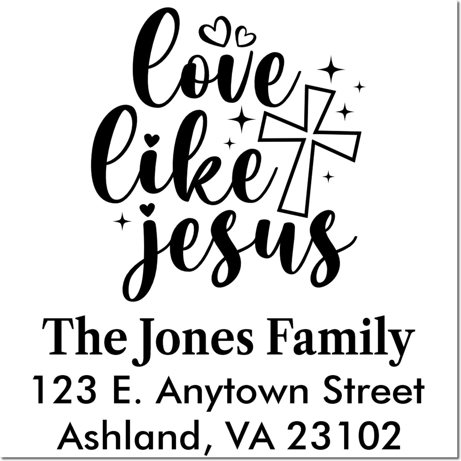 Custom Christian address rubber stamp with Love Like Jesus, cross, The Jones Family, and Ashland, VA mailing details.