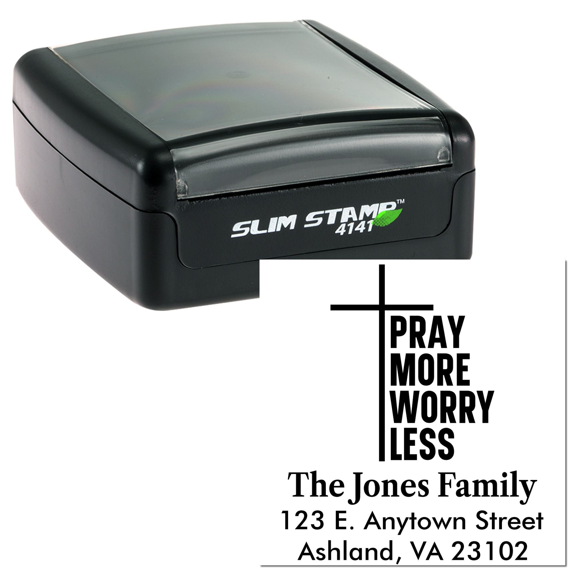 Custom self-inking rubber stamp with Christian cross, Pray More Worry Less, and family address.