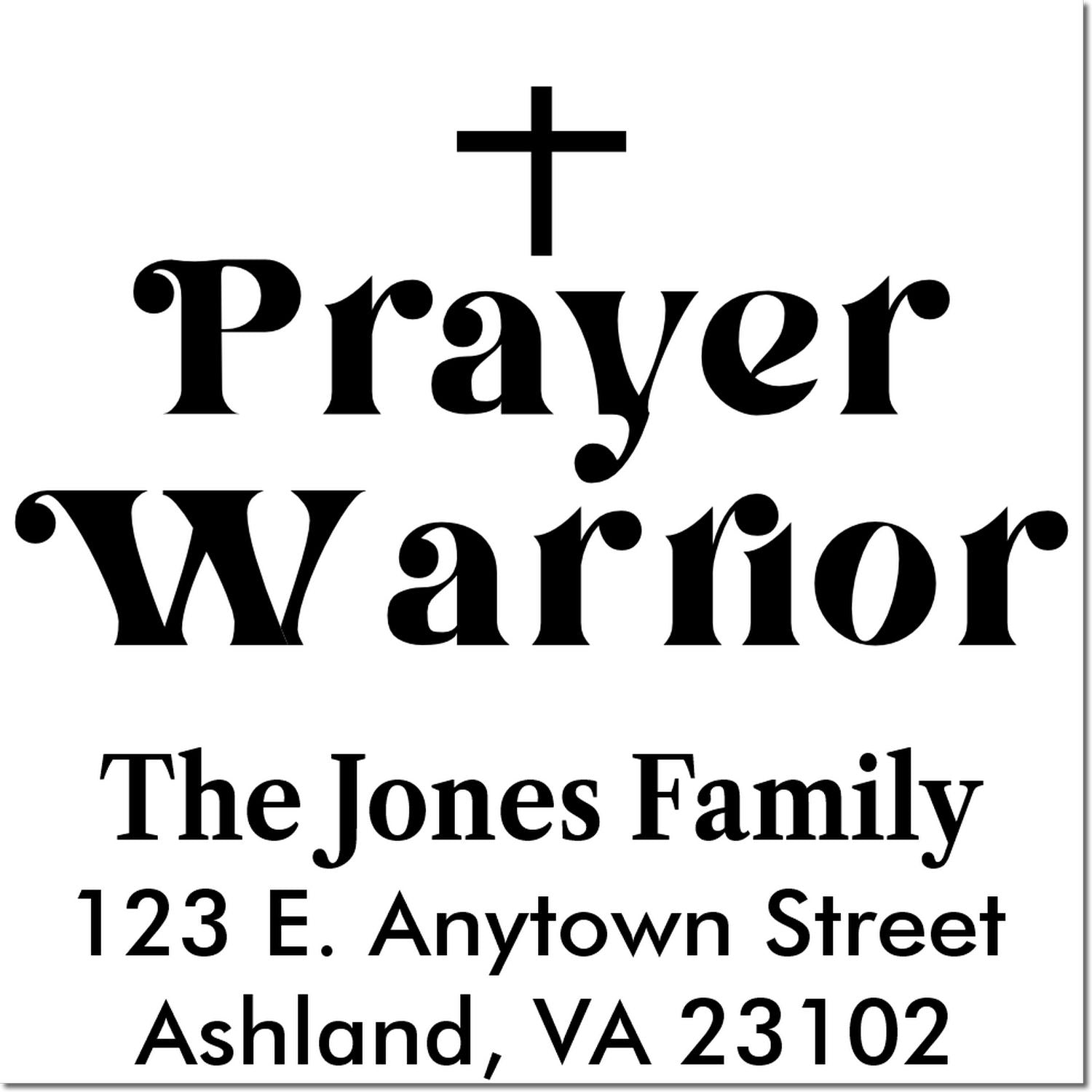 Custom Christian prayer warrior rubber stamp with cross, family name, and return address for faith-based mailing.