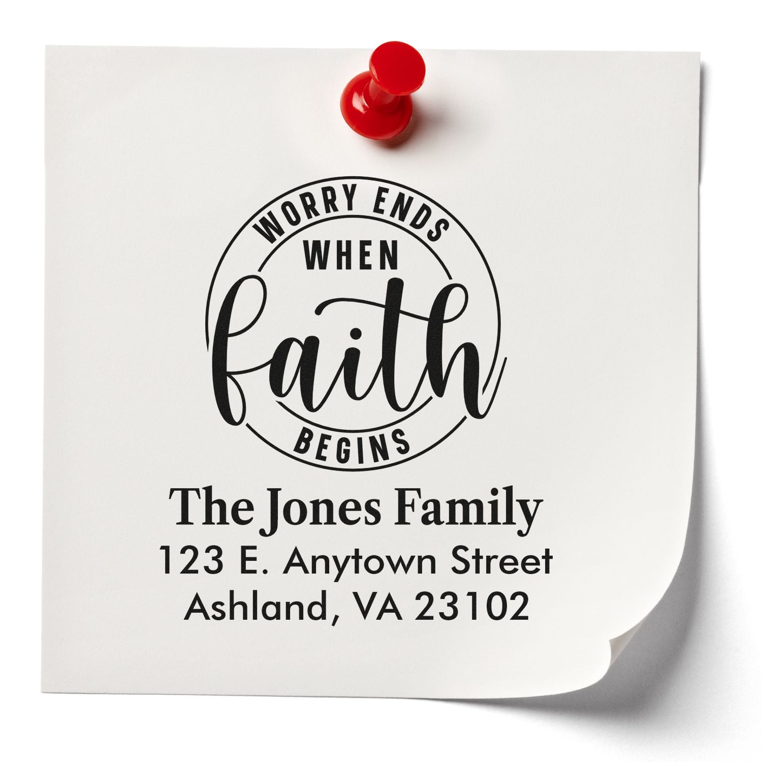 Personalized faith rubber stamp with Worry ends when faith begins and custom family address for mailings