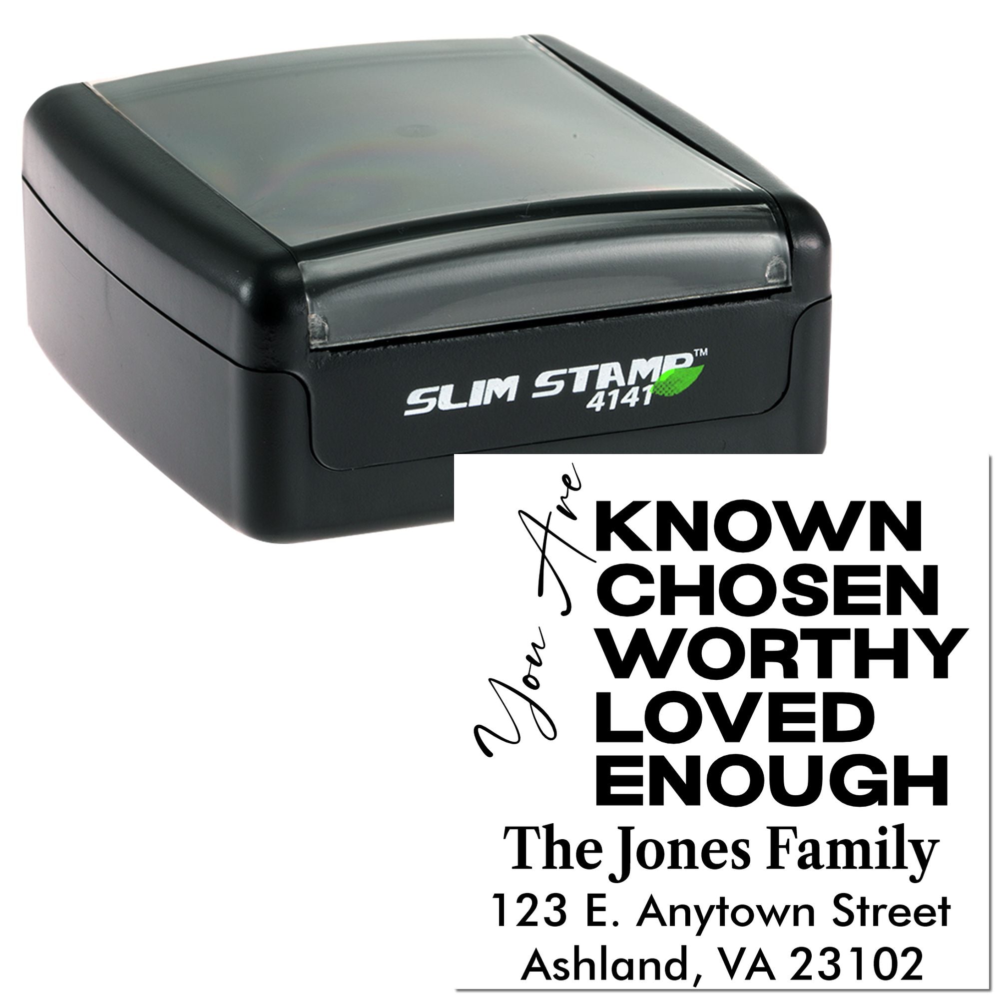 Custom self-inking rubber stamp with family affirmation message, name, and address for personalized mailings.