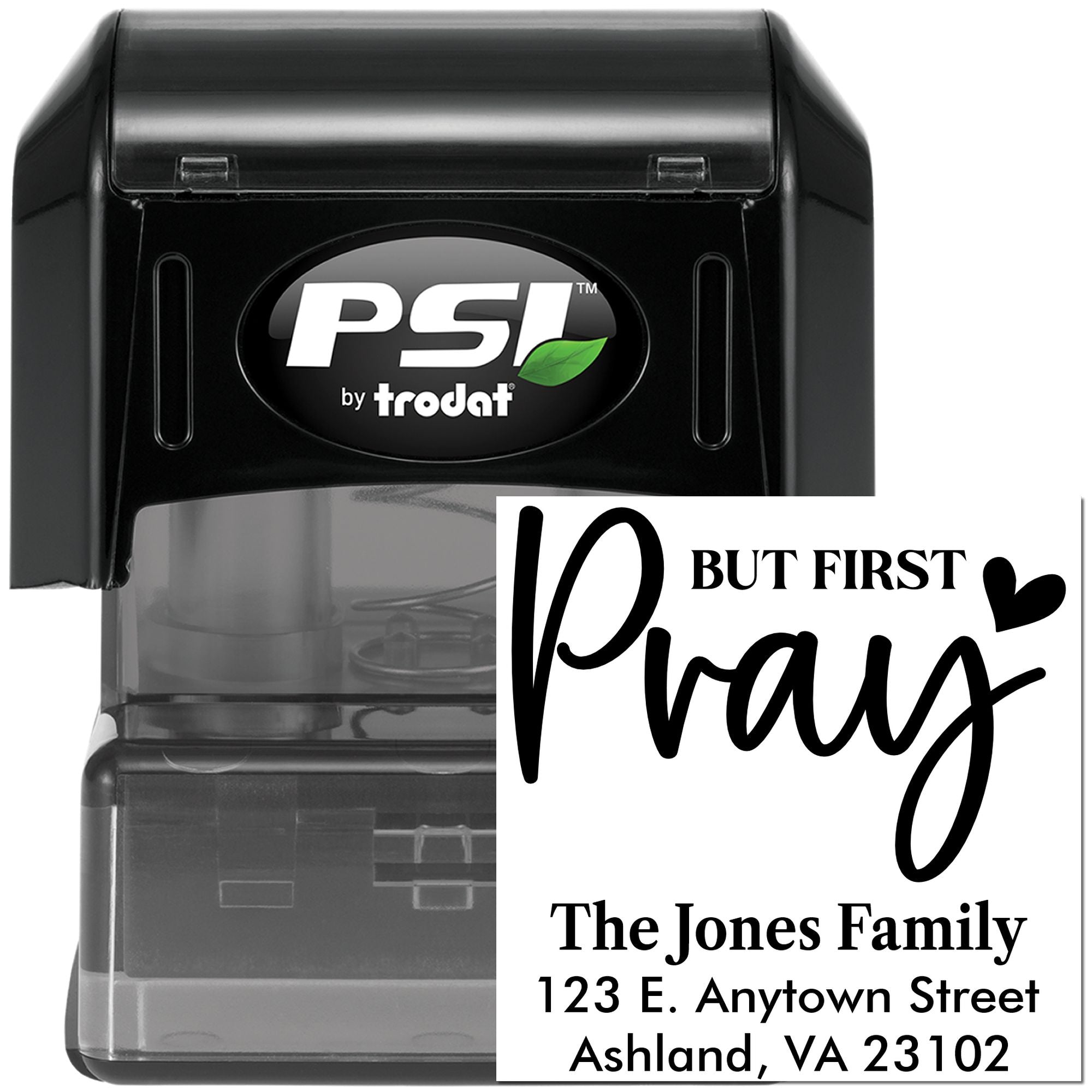 Custom self-inking rubber stamp with But First Pray design and family address, PSI by Trodat personalized stamp.
