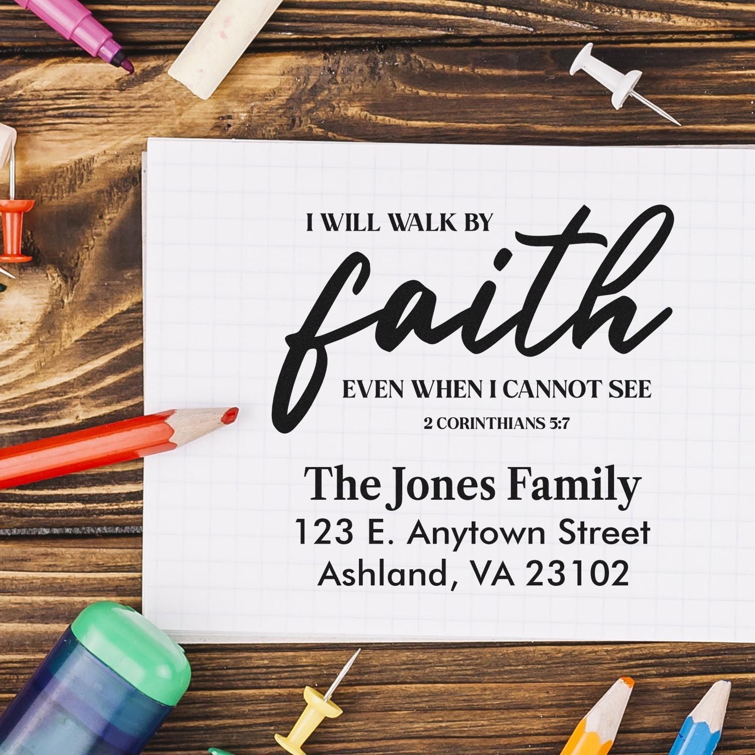 Custom rubber address stamp with Bible verse I will walk by faith, personalized family name, and mailing address for faith-based stationery.