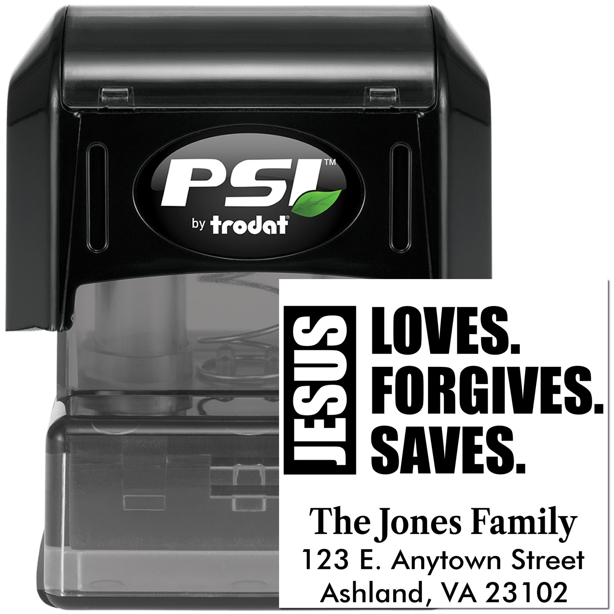 Custom PSI by Trodat self-inking rubber stamp with Christian return address design: Jesus Loves. Forgives. Saves.