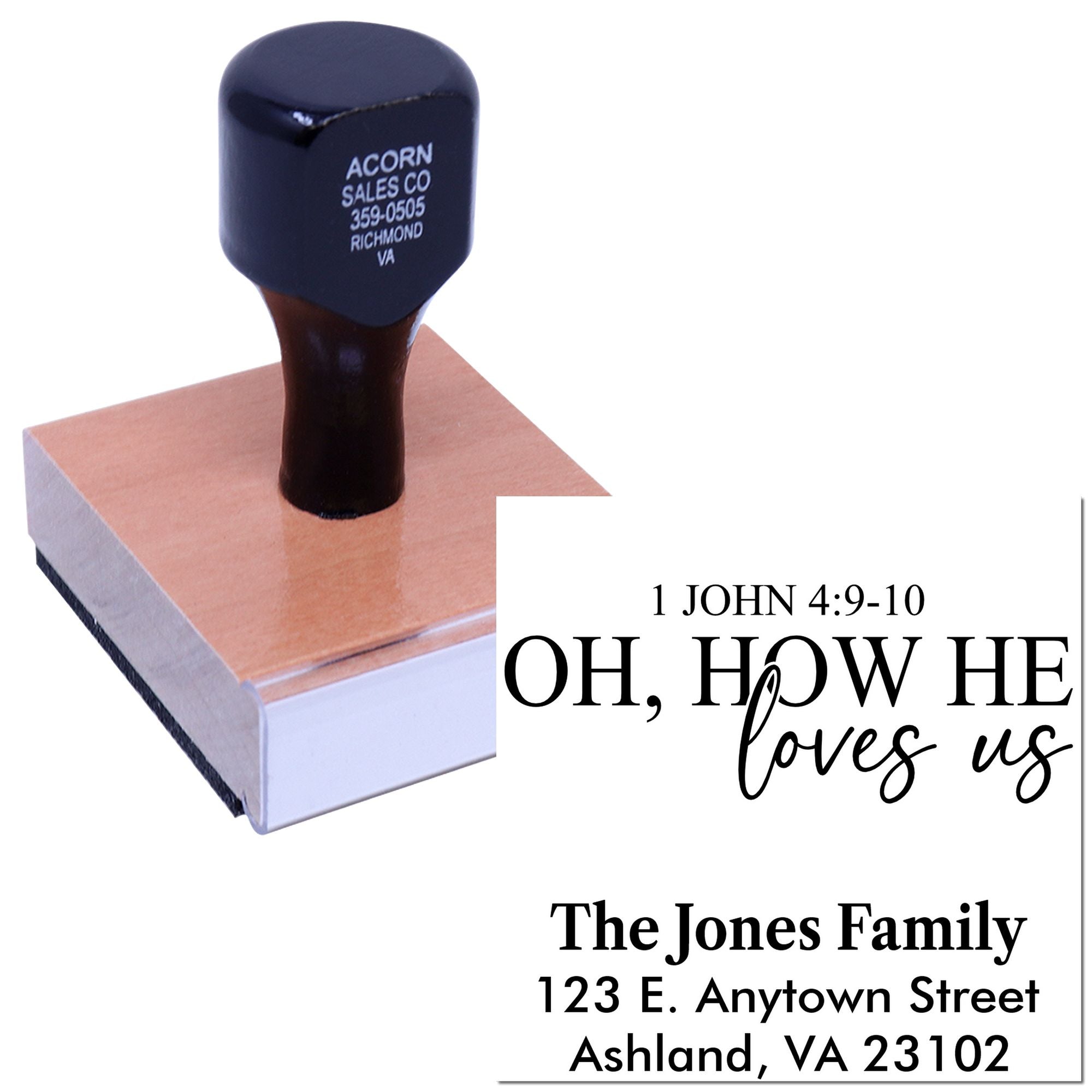 Custom return address rubber stamp featuring 1 John 4:9-10 and Oh, how He loves us for The Jones Family.