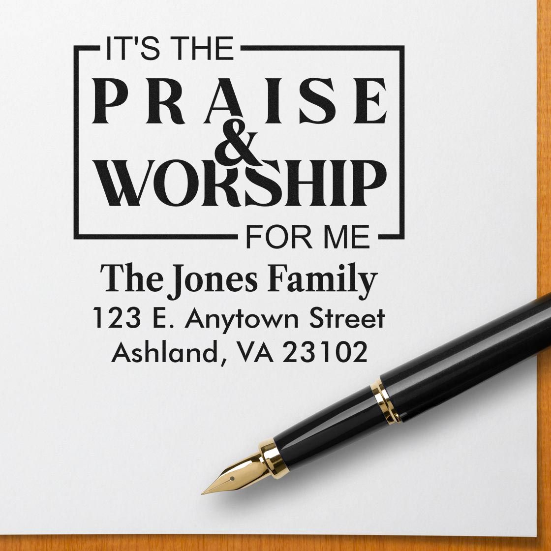 Custom rubber stamp design for church gifts: Its the Praise & Worship for Me with personalized family name and address.