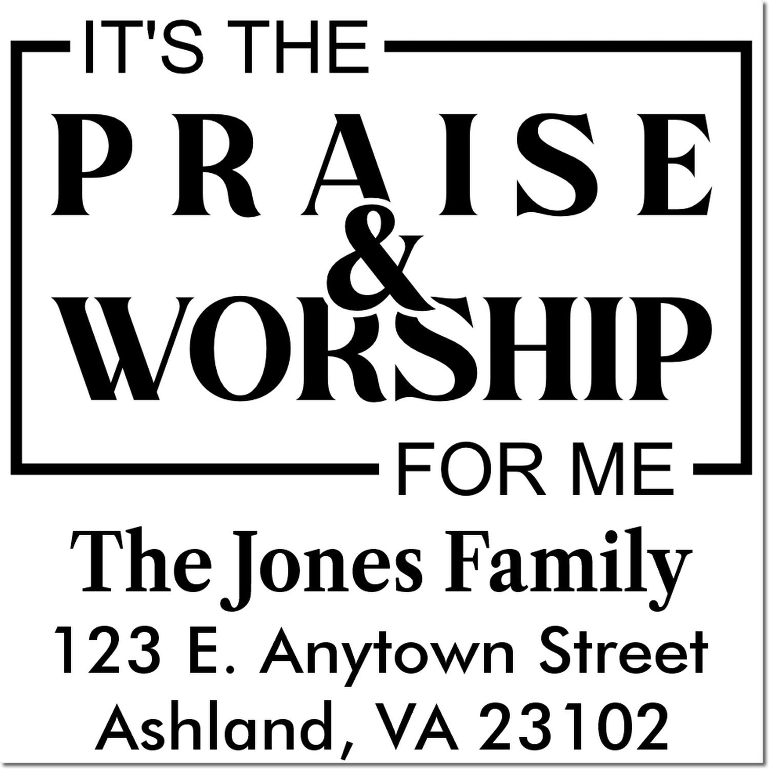 Custom praise and worship rubber stamp with family return address for church mailings: The Jones Family, Ashland, VA 23102.