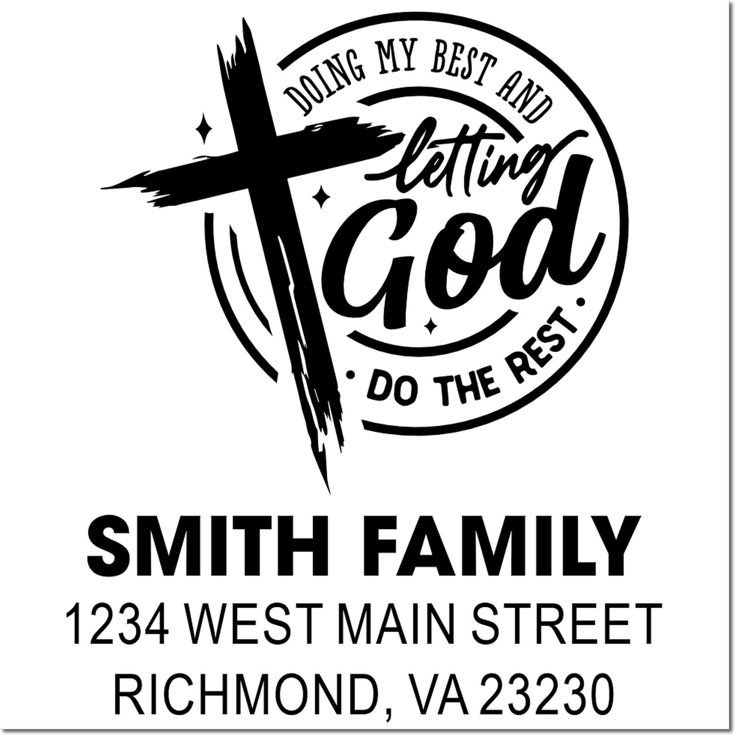 Custom Christian family address rubber stamp with cross and Doing My Best and Letting God Do the Rest slogan.