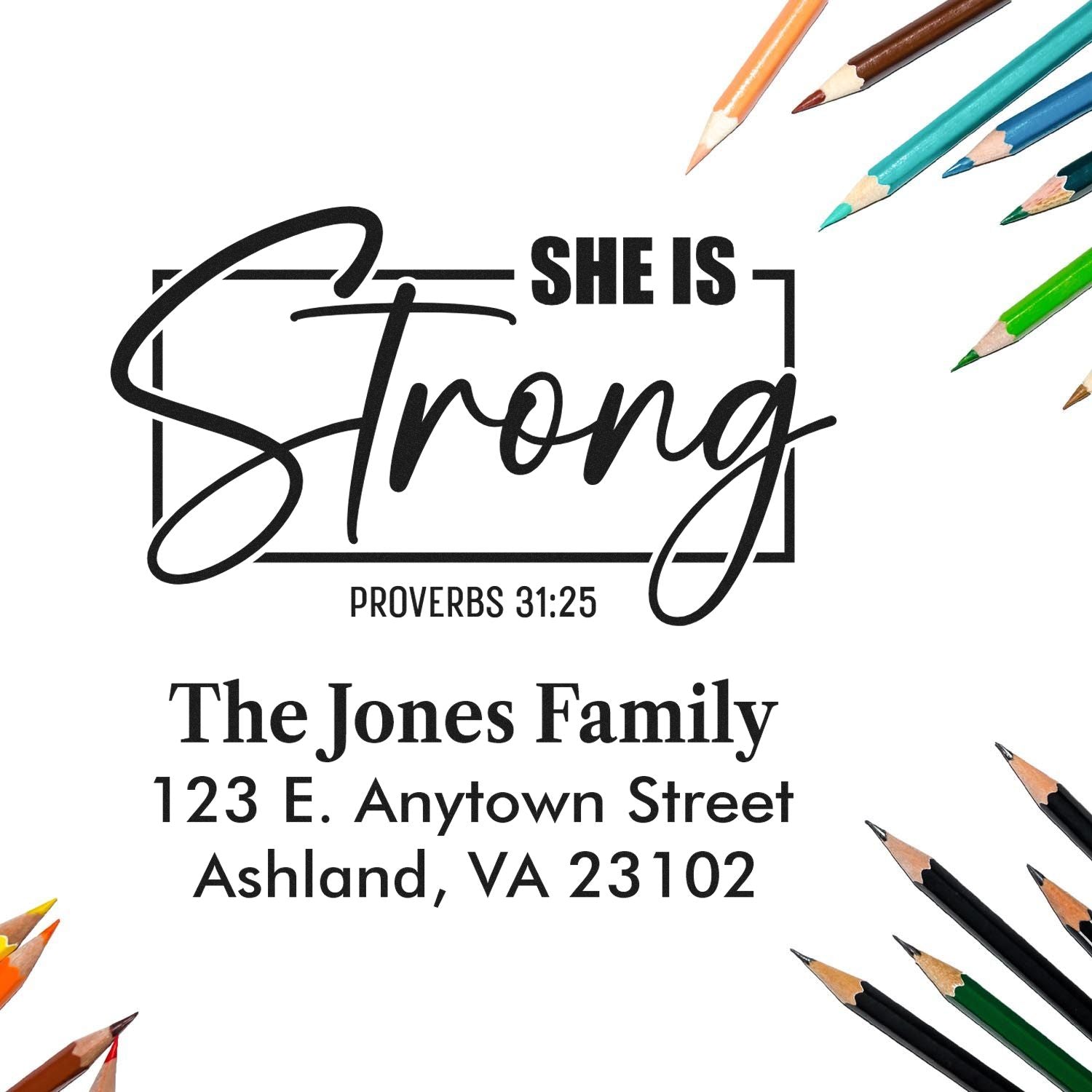 Custom Proverbs 31:25 She Is Strong rubber stamp with family name and address for personalized Christian return mailing.