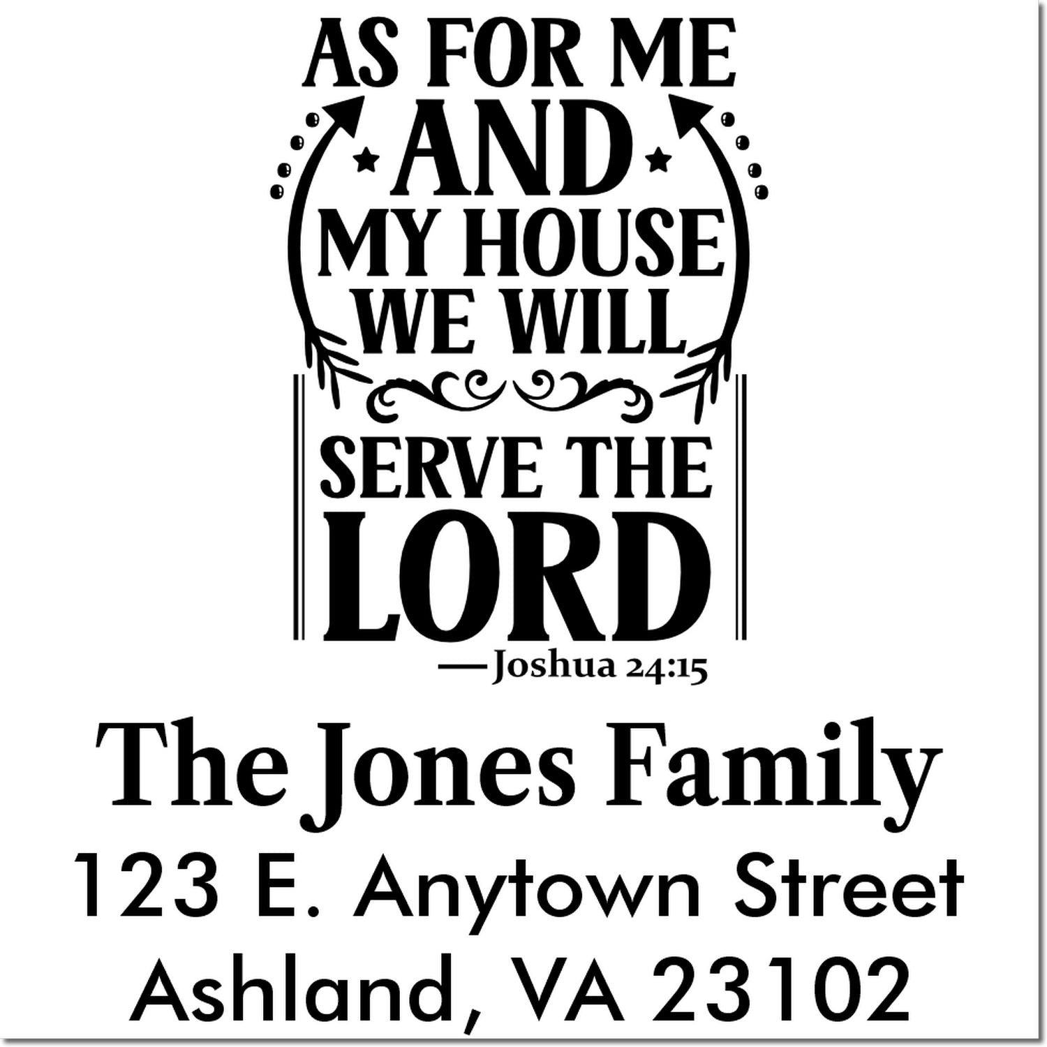 Personalized Christian return address rubber stamp with Joshua 24:15 verse, The Jones Family, Ashland, VA.