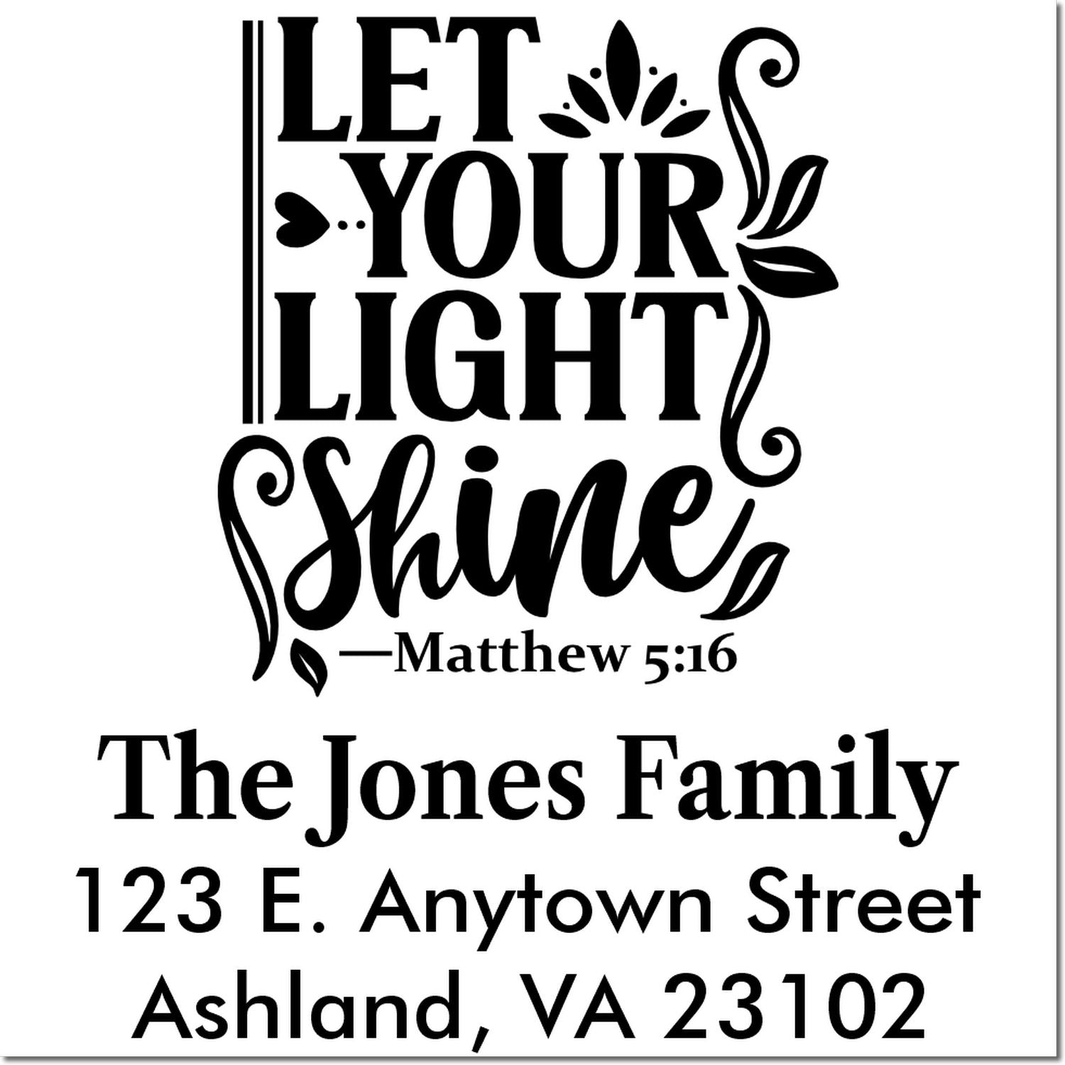 Personalized Christian rubber stamp with Let Your Light Shine Matthew 5:16 and The Jones Family return address design.