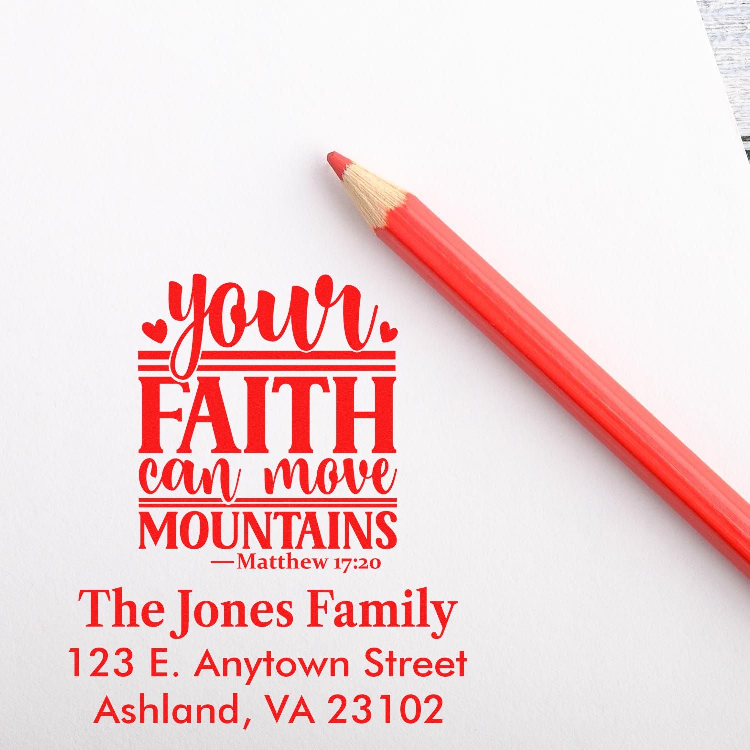 Faith-based custom return address rubber stamp with Your faith can move mountains and The Jones Family address.