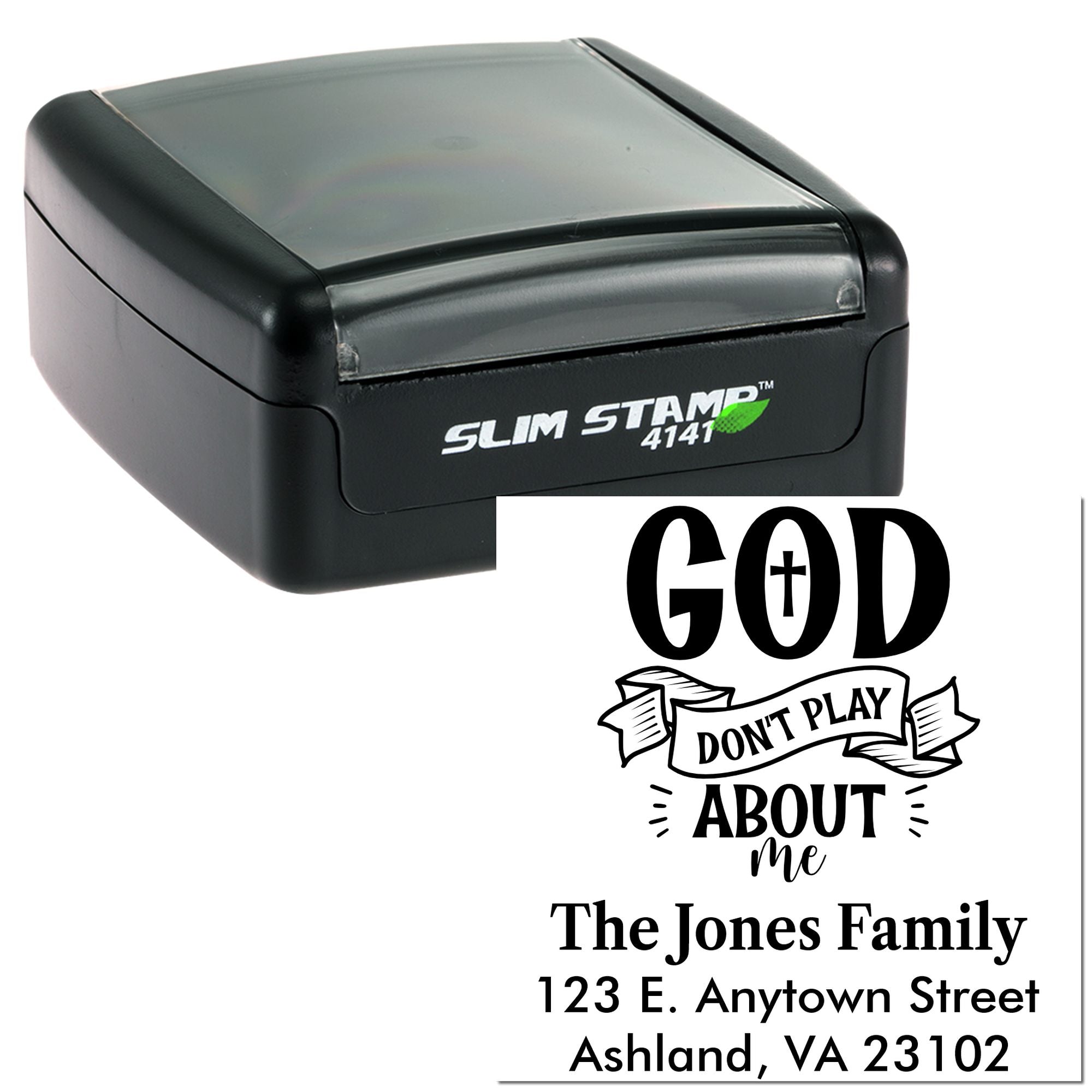 Custom self-inking rubber stamp with God Dont Play About Me design and The Jones Family address imprint.