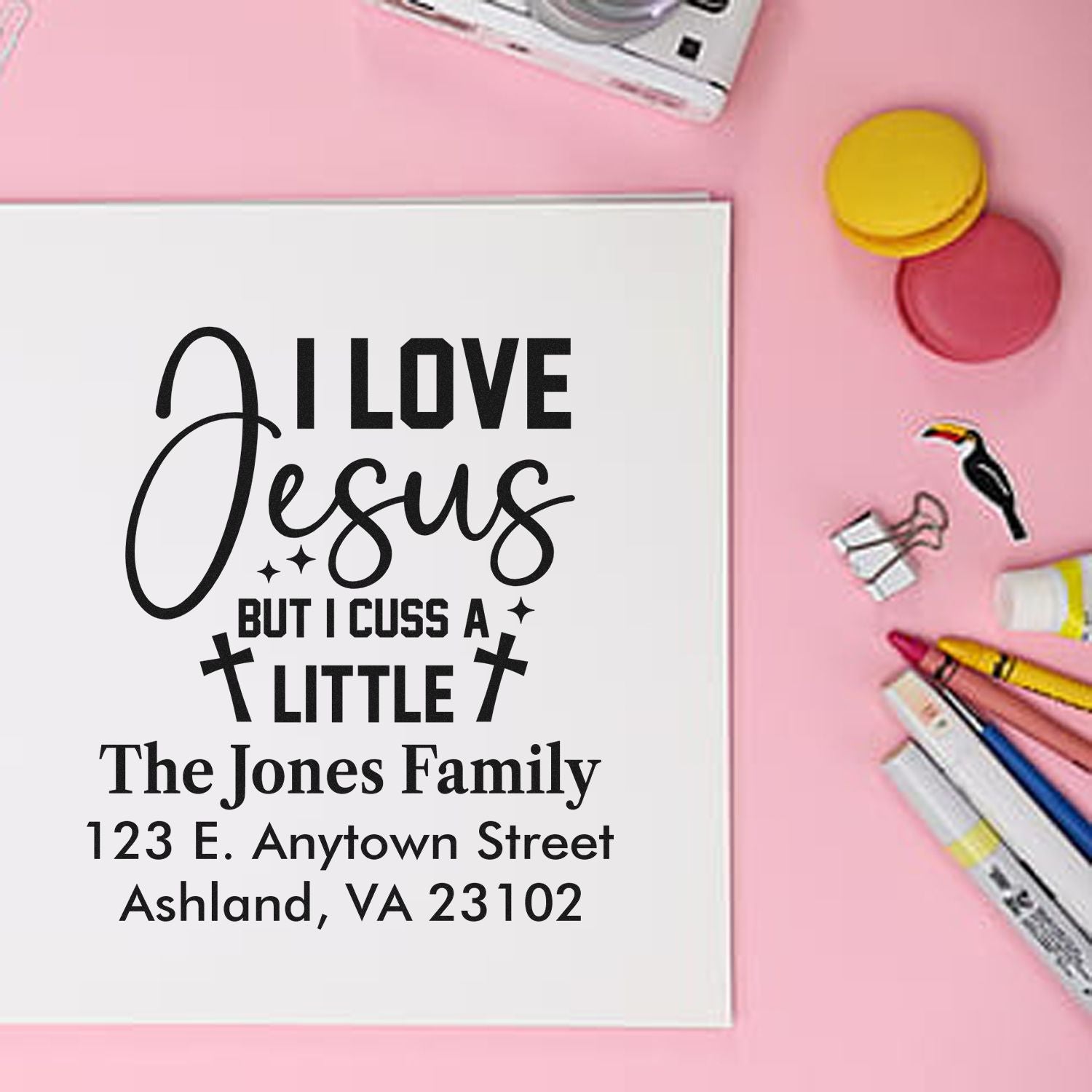 Personalized rubber stamp with funny Christian quote and family address, ideal for custom faith-based stationery and mailings