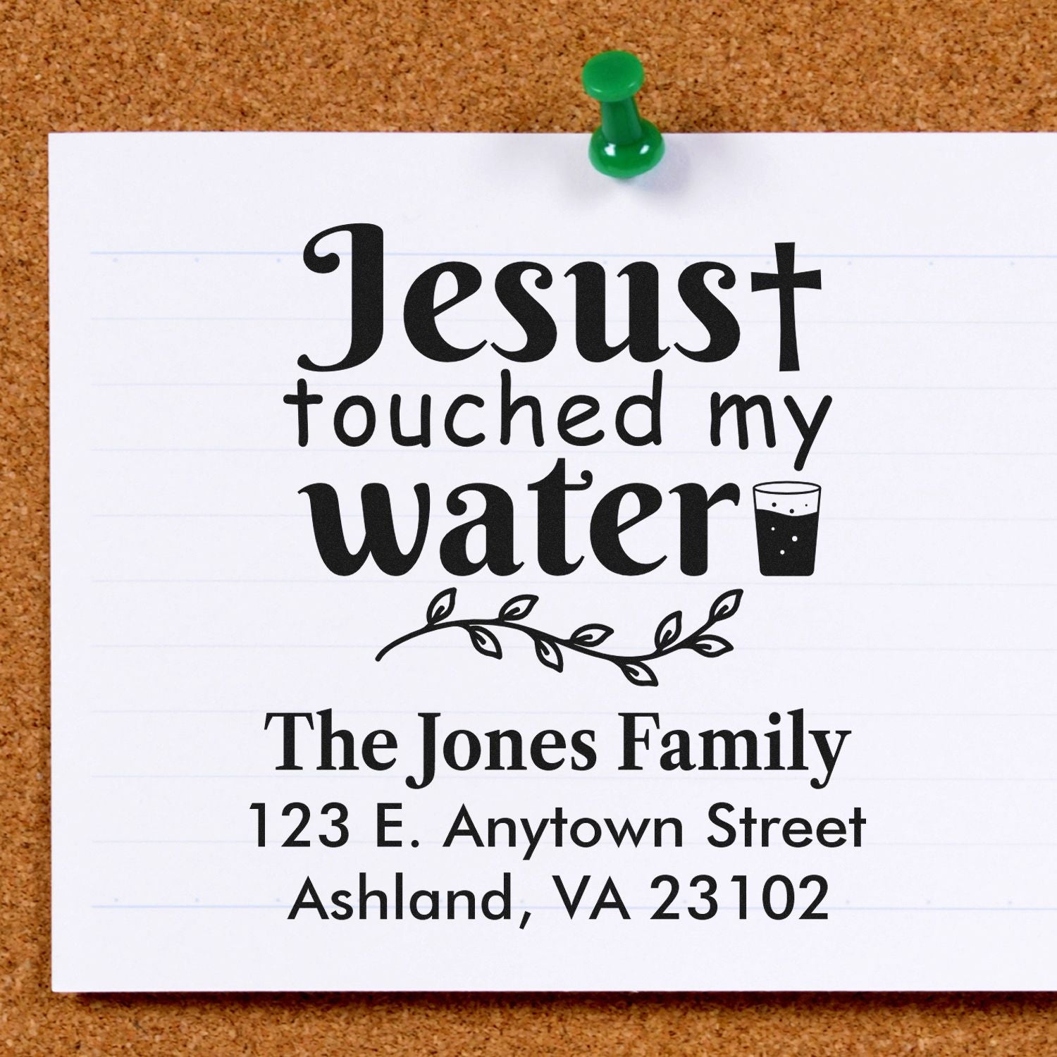 Personalized Christian return address rubber stamp sample for The Jones Family with Jesus touched my water design.