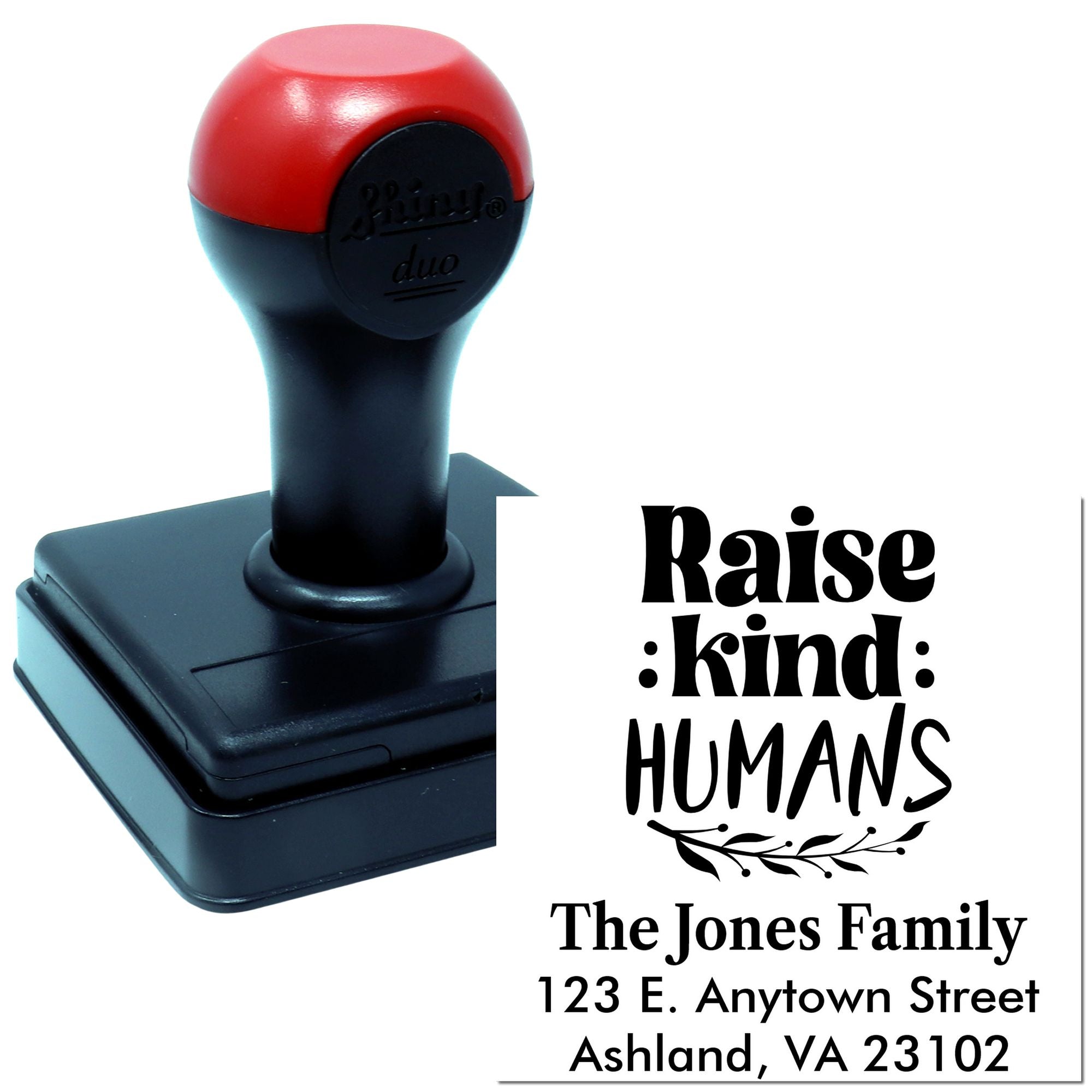 Custom self-inking return address rubber stamp with Raise kind humans family name and address.