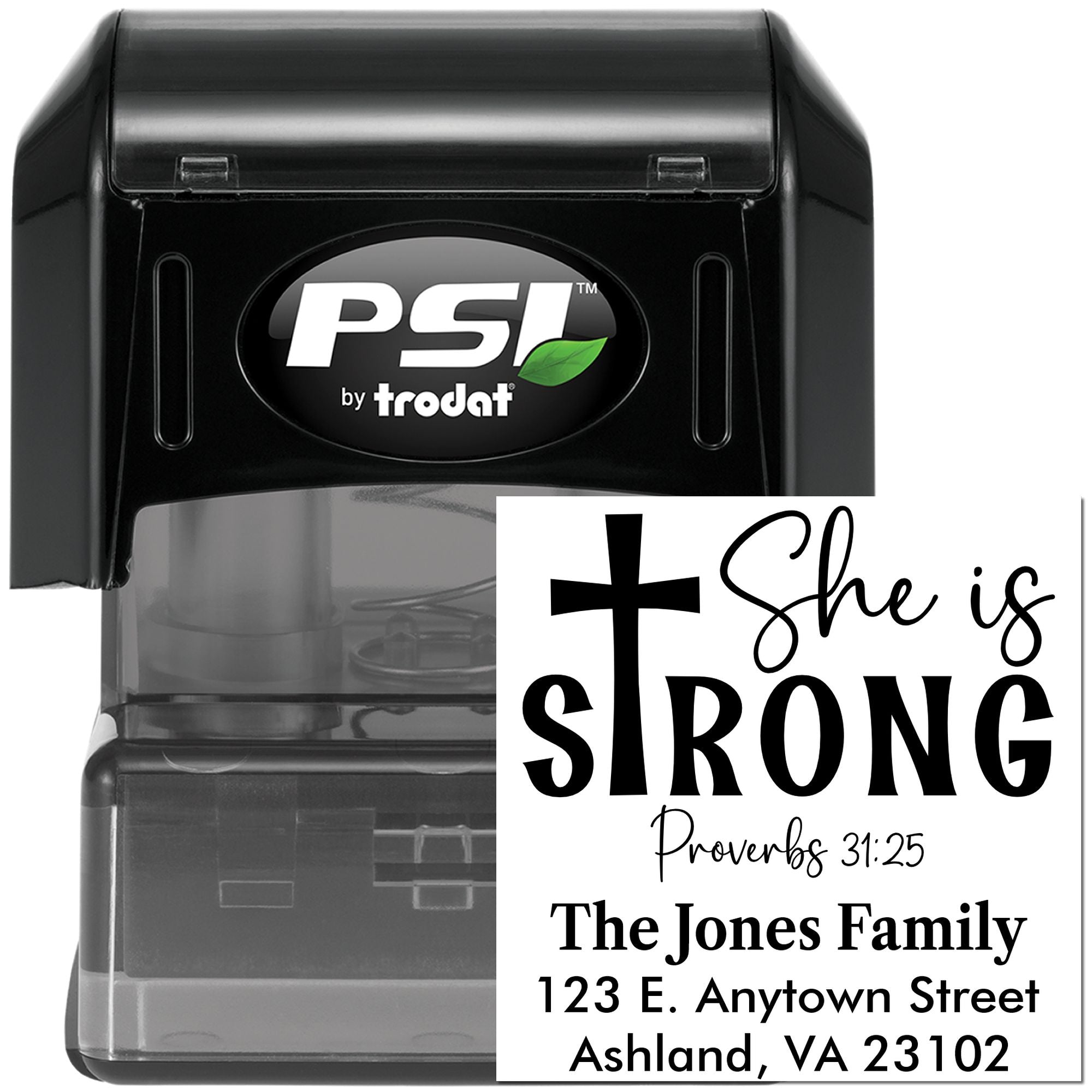 PSI by Trodat self-inking rubber stamp with custom She is Strong Proverbs 31:25 address stamp design