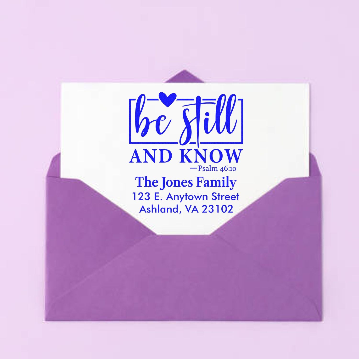 Custom Christian return address rubber stamp with Be Still and Know Psalm 46:10 and family name for envelopes.