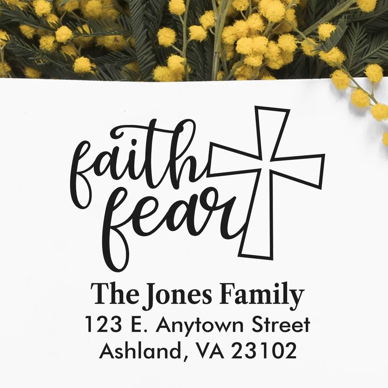 Personalized Christian return address rubber stamp with faith fear cross for The Jones Family, Ashland, VA 23102.