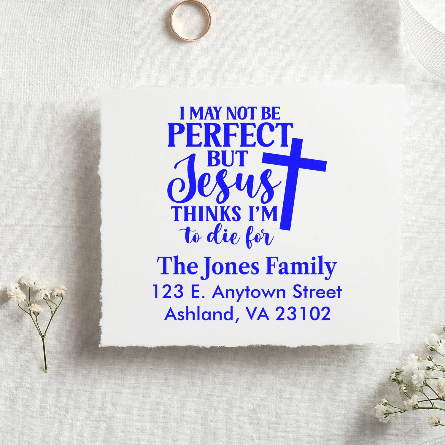 Personalized Christian address rubber stamp with I may not be perfect, but Jesus thinks Im to die for and family return address.