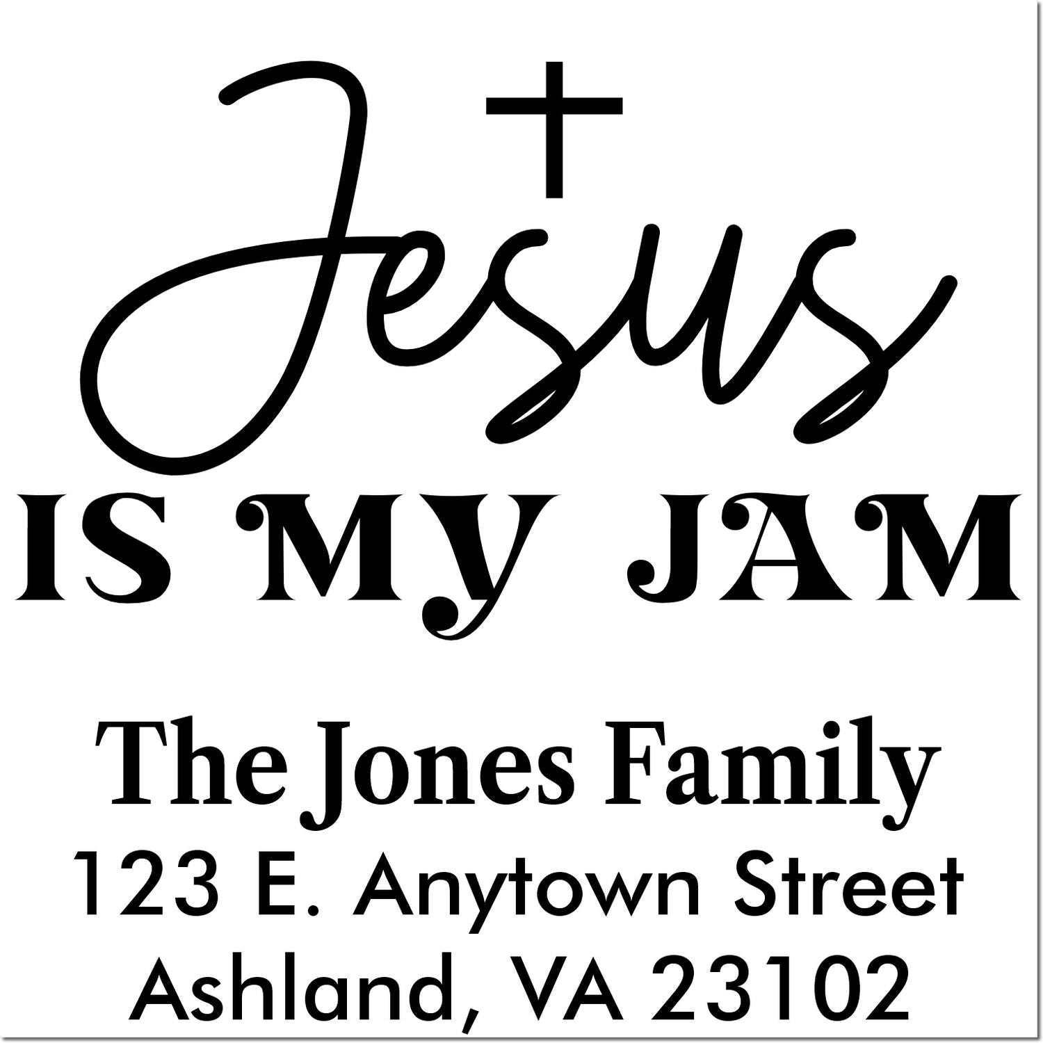 Custom Christian address rubber stamp with Jesus is my Jam and The Jones Family return address in Ashland, VA 23102.