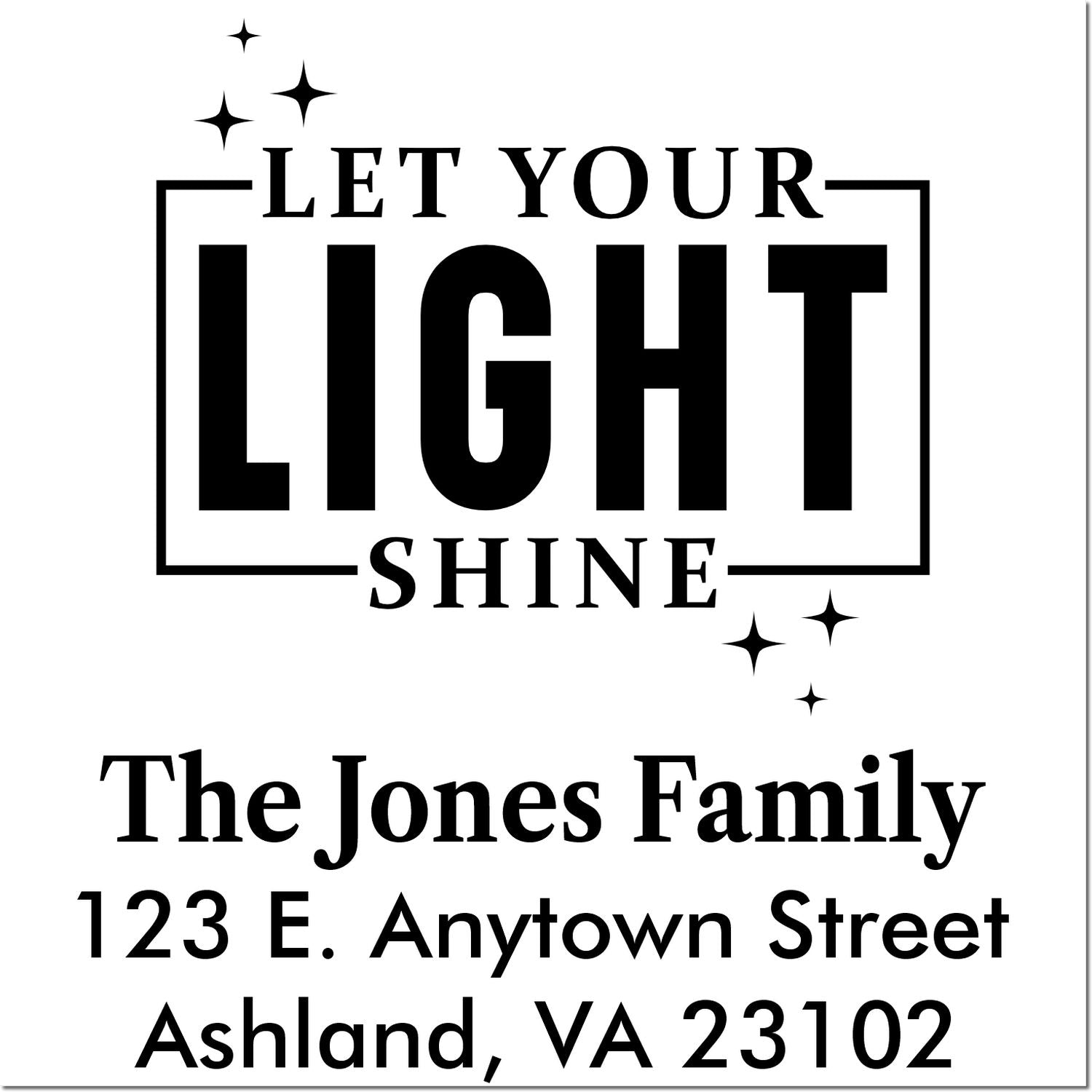 Custom rubber stamp with Let Your Light Shine quote and The Jones Family address, ideal for personalized mailing and crafts.