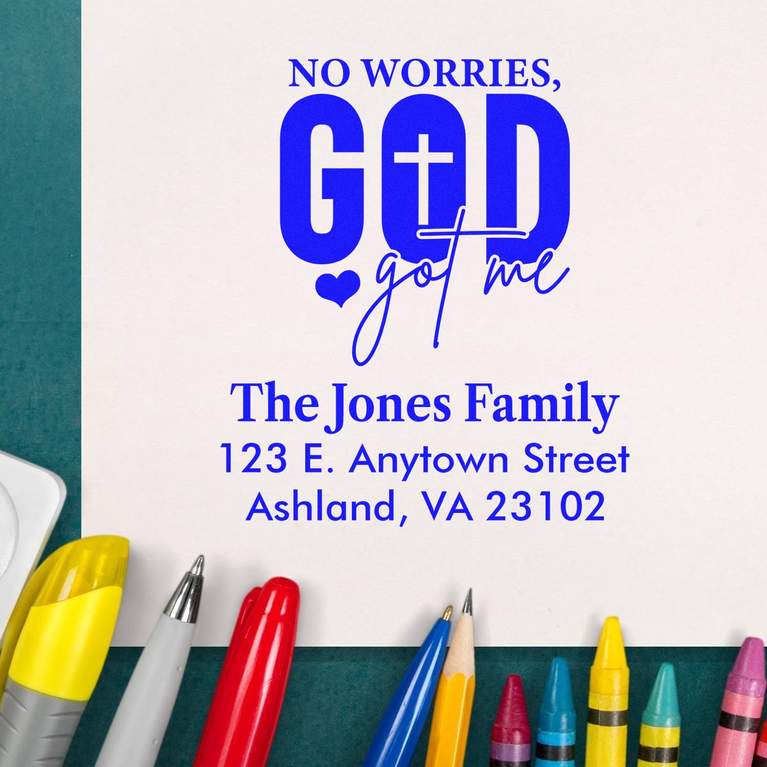 Custom Christian rubber stamp with No Worries, God Got Me and personalized return address for The Jones Family, Ashland, VA.