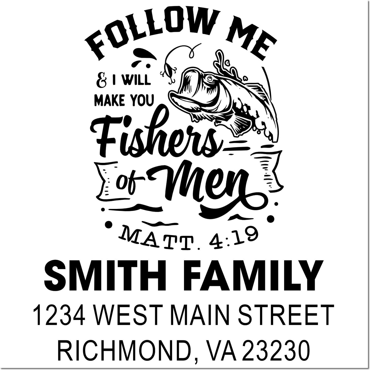 Custom Christian bass fishing return address rubber stamp with Matthew 4:19, Smith Family, Richmond, VA.