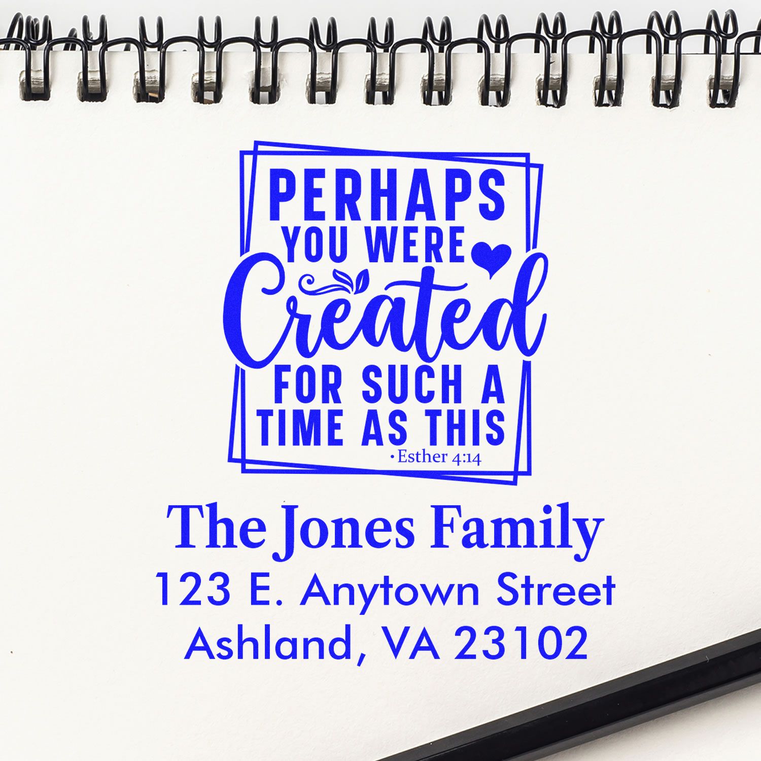 Personalized rubber stamp with Bible verse and Jones Family address, featuring Perhaps you were created for such a time as this.