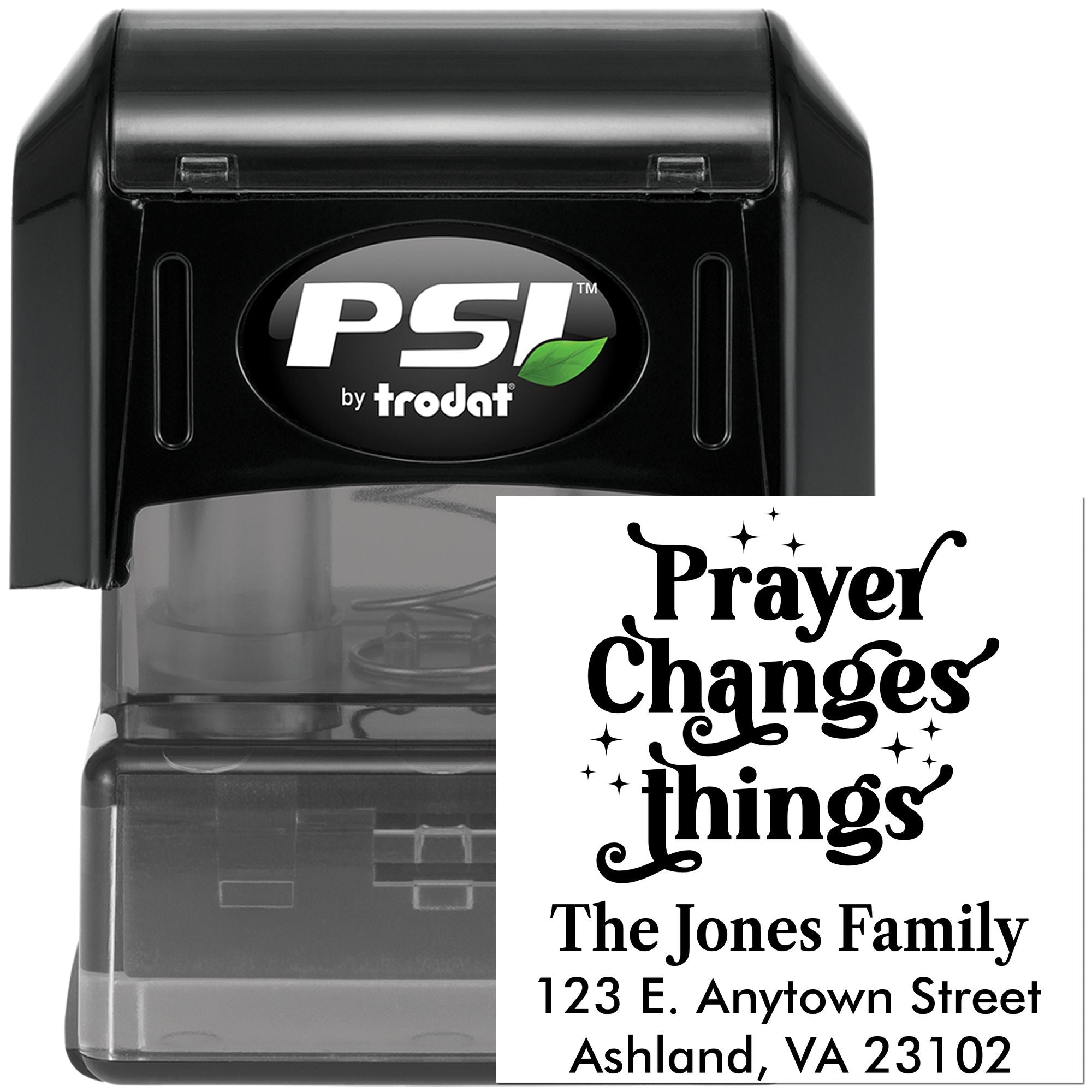 PSI by Trodat self-inking rubber stamp with custom Prayer Changes Things return address design for The Jones Family.