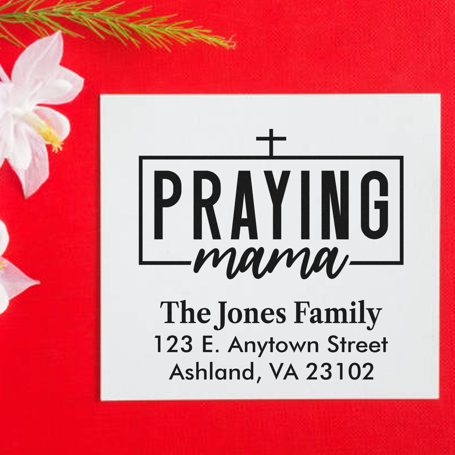 Custom praying mama return address rubber stamp for The Jones Family, Ashland, VA, on holiday cards.