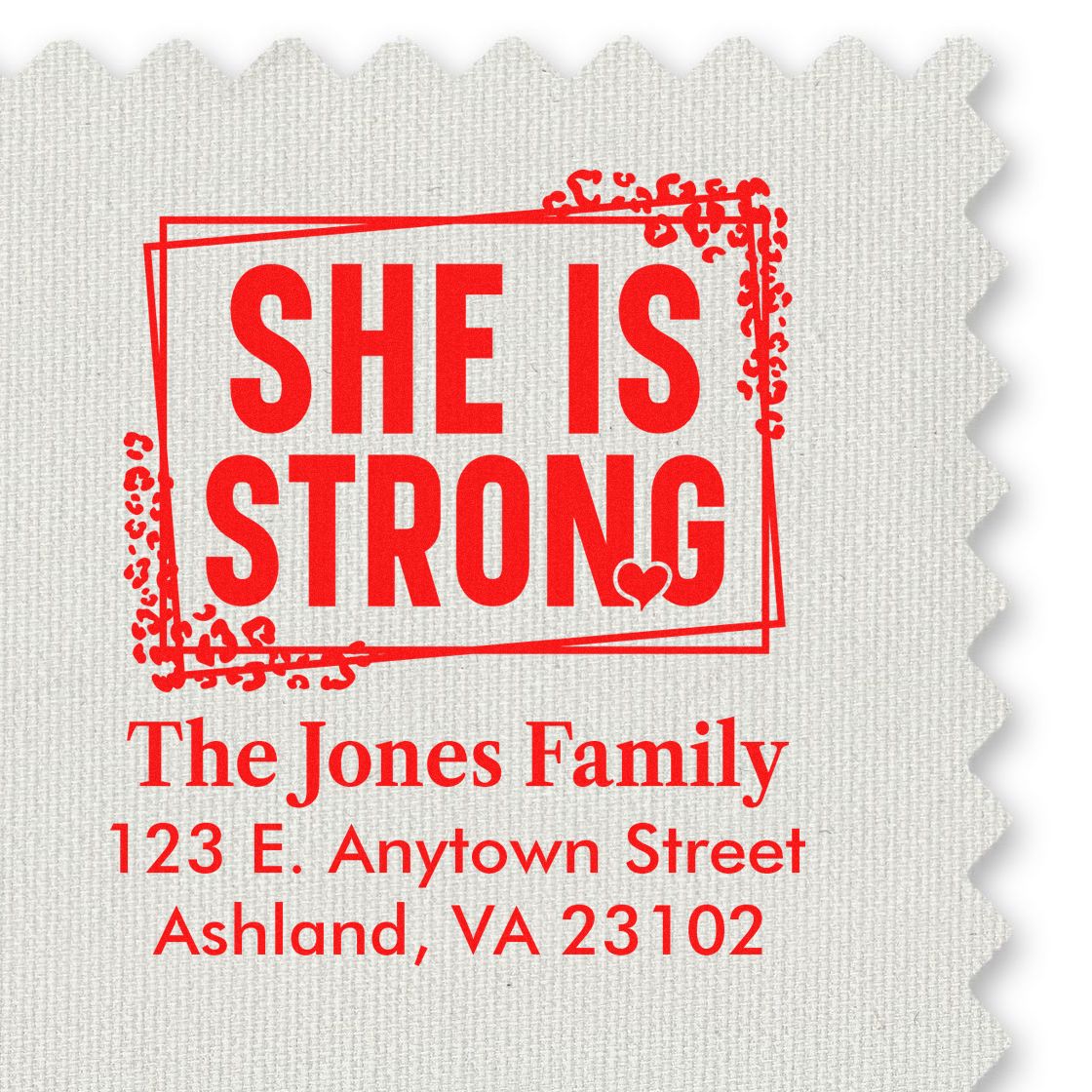 Custom She Is Strong return address rubber stamp for The Jones Family, Ashland VA