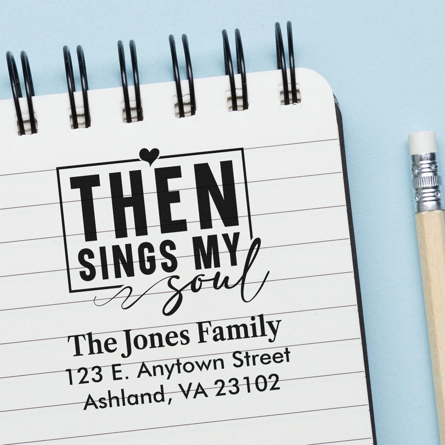 Personalized rubber stamp with Then Sings My Soul faith quote, family name, and address for custom stationery.