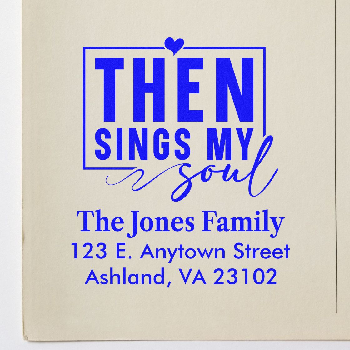 Custom address rubber stamp with Then sings my soul, The Jones Family, and Ashland, VA return address for personalized stationery.
