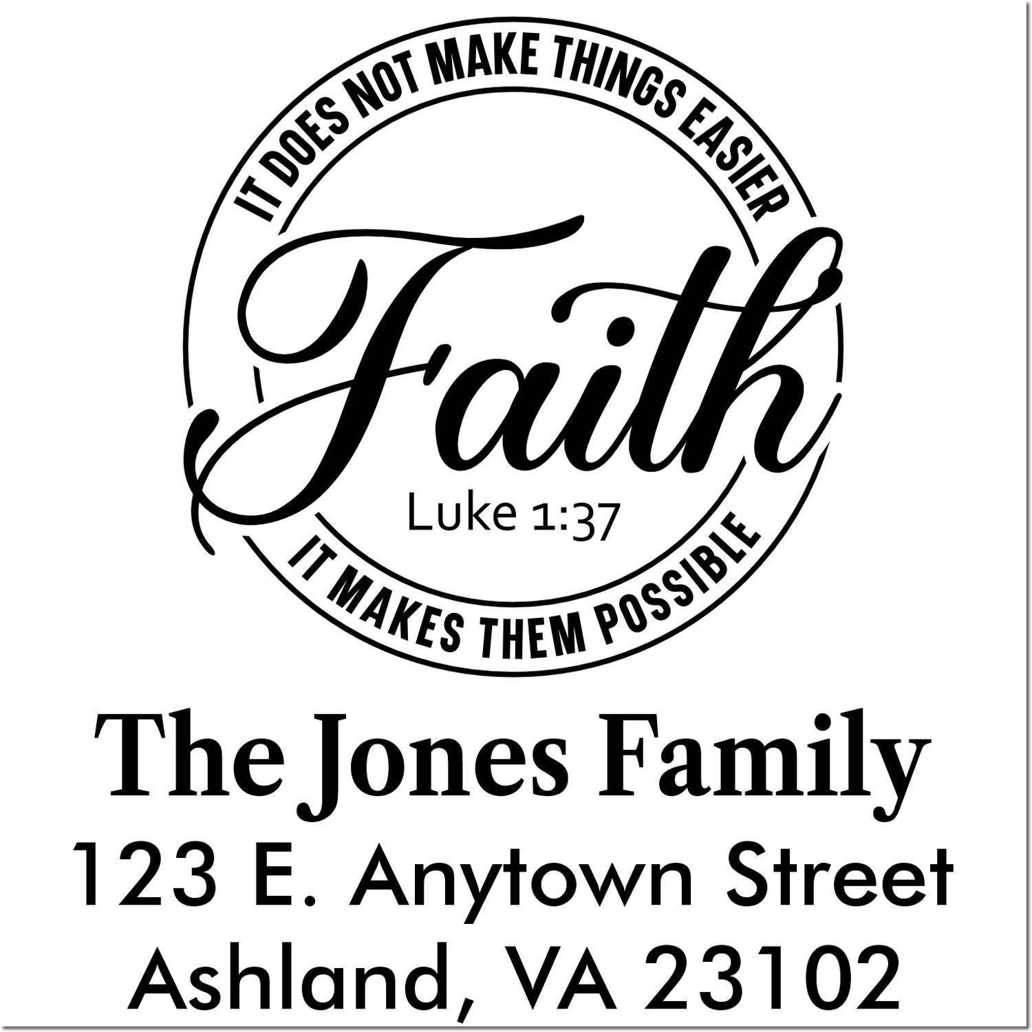 Custom Christian rubber stamp with Faith, Luke 1:37, and personalized return address for The Jones Family, Ashland VA.