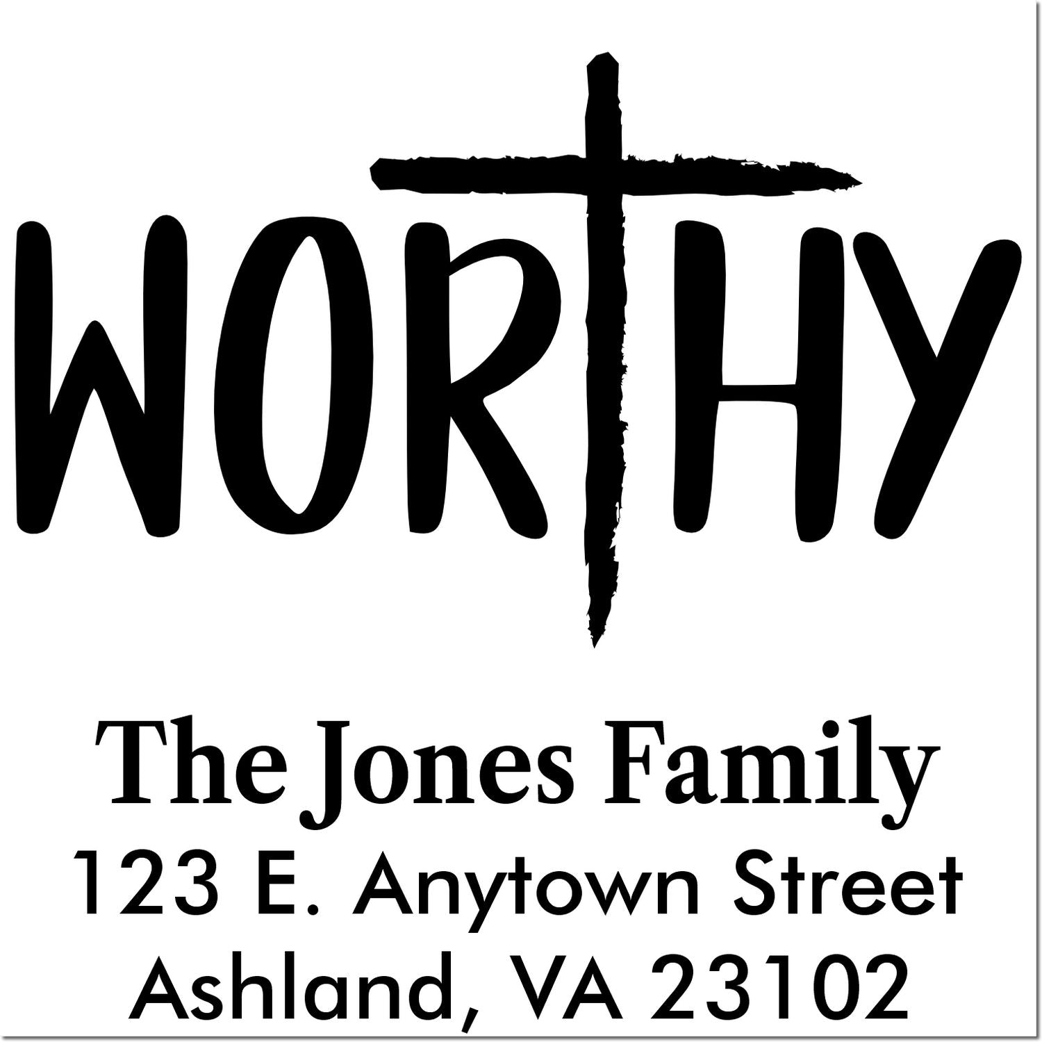Custom return address rubber stamp with WORTHY cross design for The Jones Family, Ashland, VA 23102.