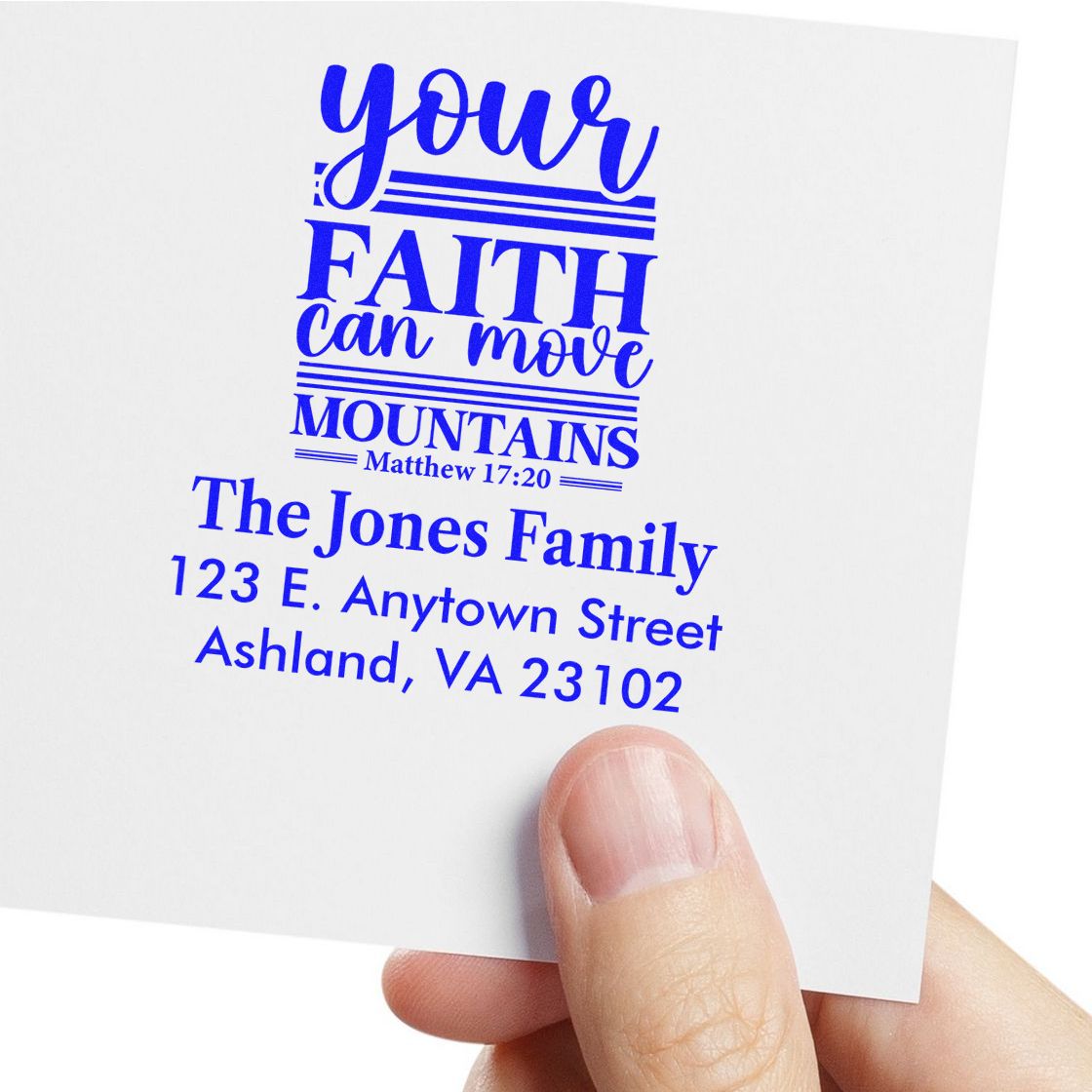 Personalized Christian return address rubber stamp with Your faith can move mountains and family name in blue ink.