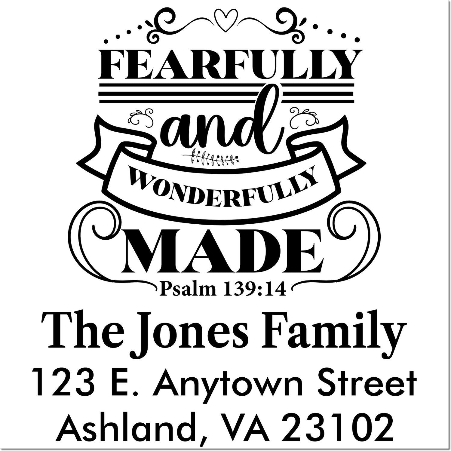 Personalized Christian family address rubber stamp with Fearfully and Wonderfully Made Psalm 139:14, Jones family, Ashland, VA