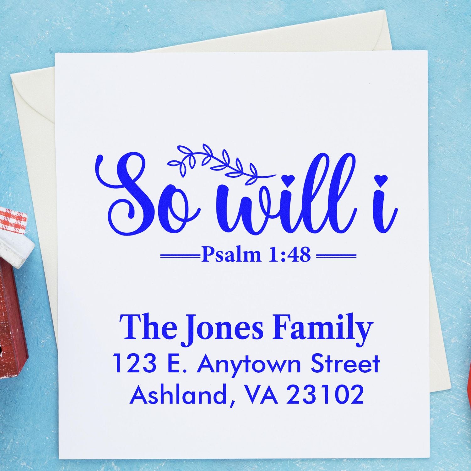 Custom return address rubber stamp with So will I Bible verse, family name, and address for personalized Christian stationery.