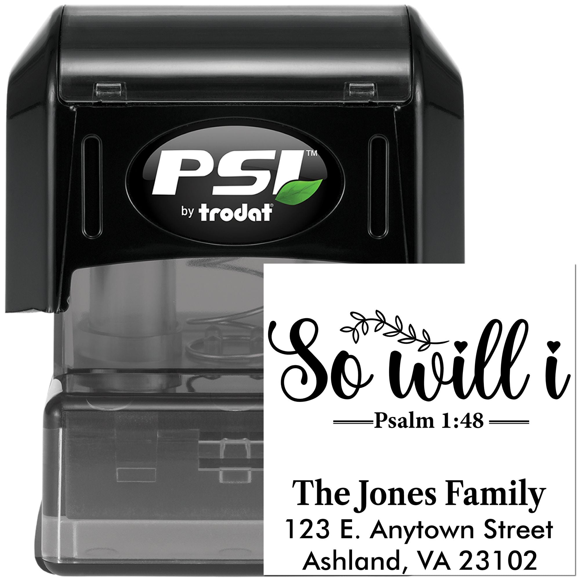 Custom self-inking rubber stamp with So will I Psalm 1:48 design and personalized family address.