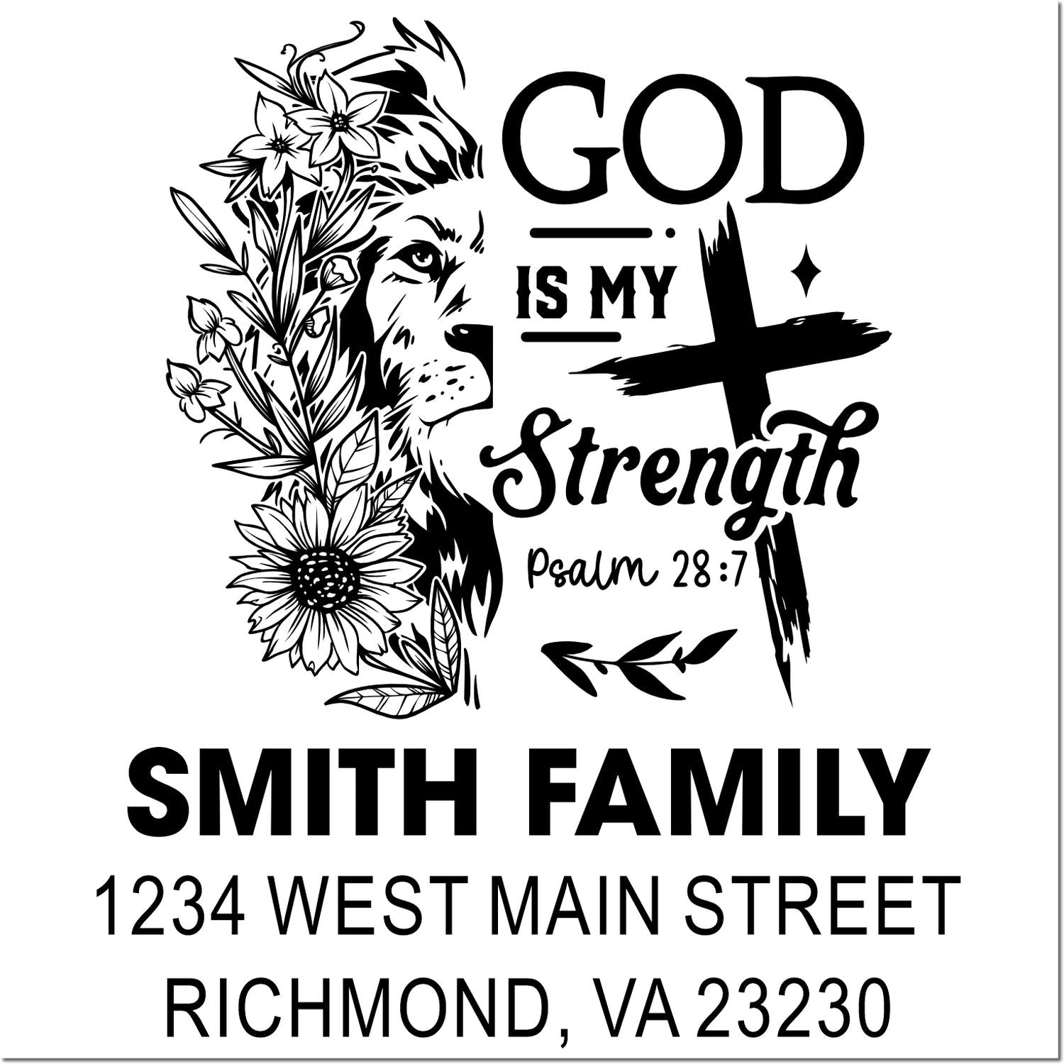 Personalized Christian family return address rubber stamp with lion, flowers, cross, God Is My Strength and Psalm 28:7.