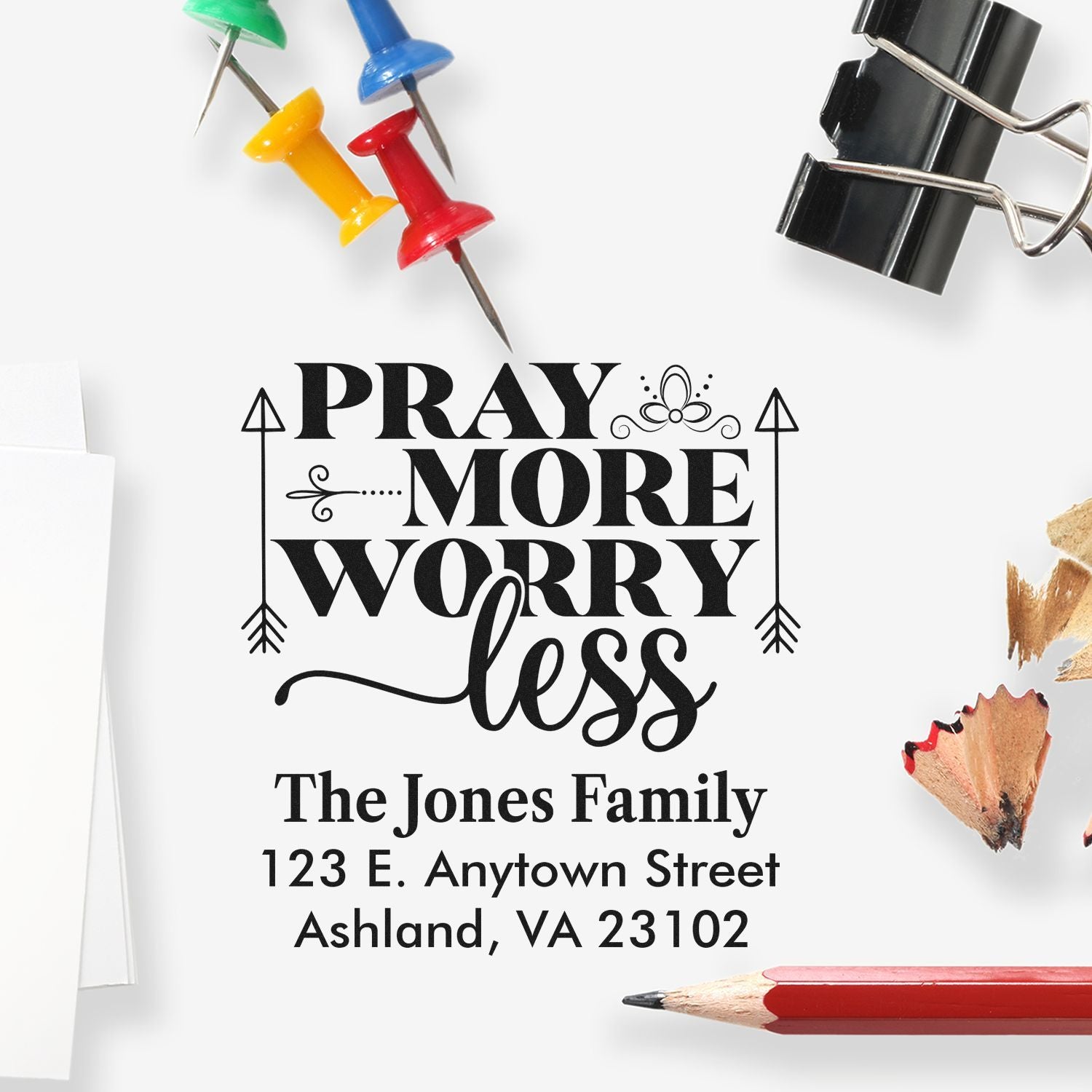 Personalized rubber stamp with Pray More Worry Less and family return address for envelopes.