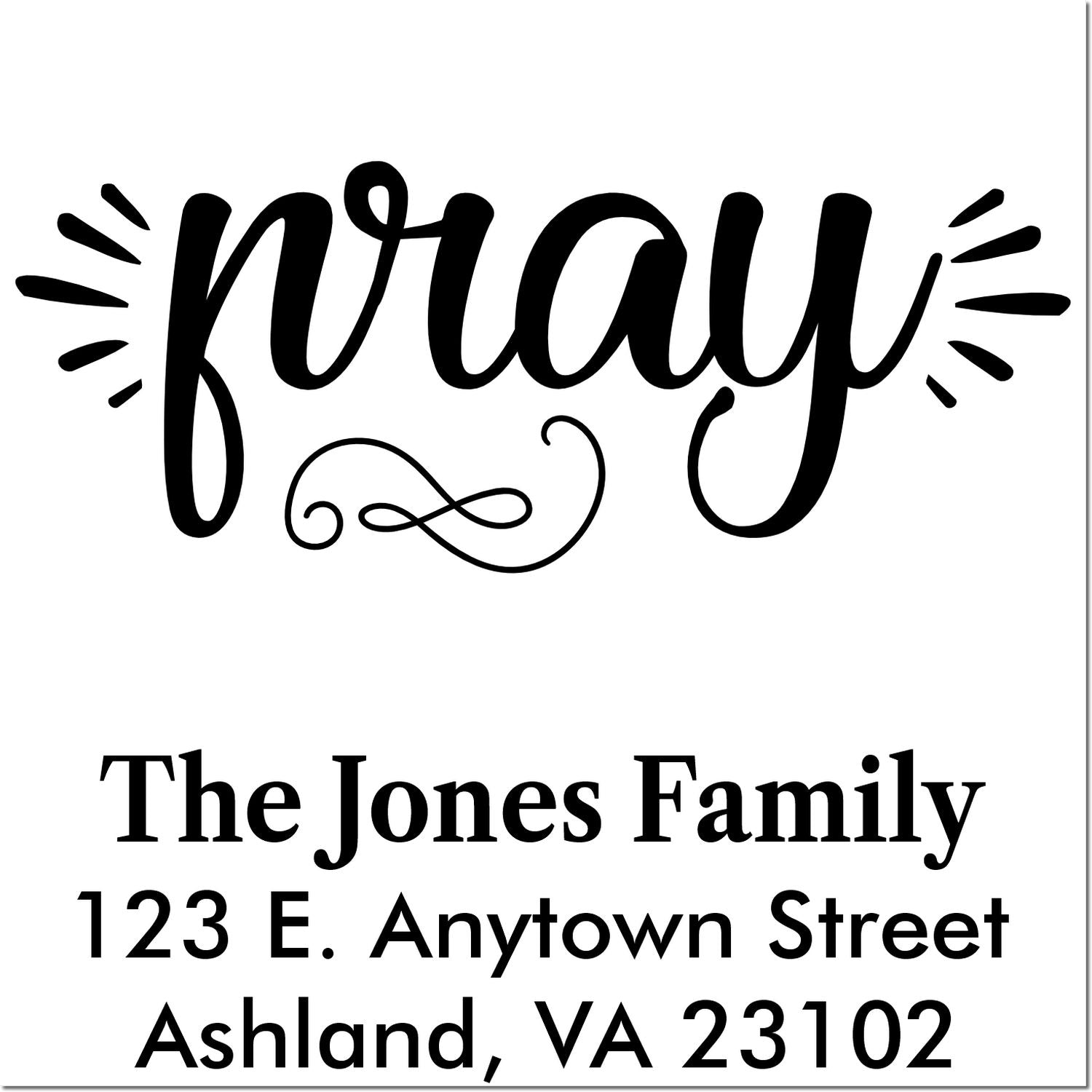 Personalized Pray rubber stamp with The Jones Family name and Ashland, VA 23102 return address for custom mailing labels