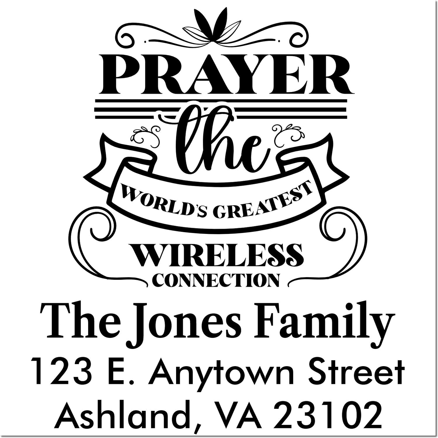 Personalized prayer rubber stamp for The Jones Family, with worlds greatest wireless connection and address.