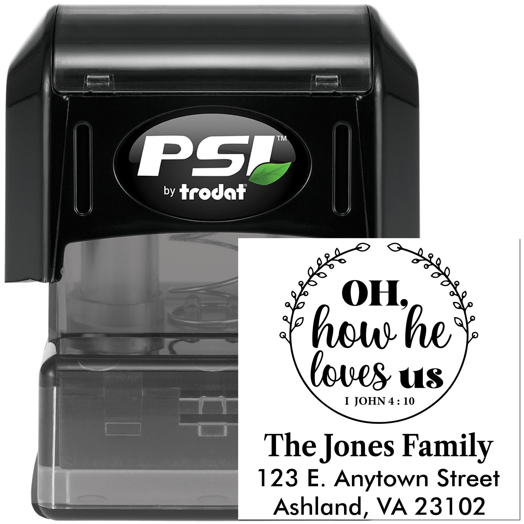 PSI by Trodat self-inking rubber stamp with custom Christian address design and Oh, how he loves us Bible verse.