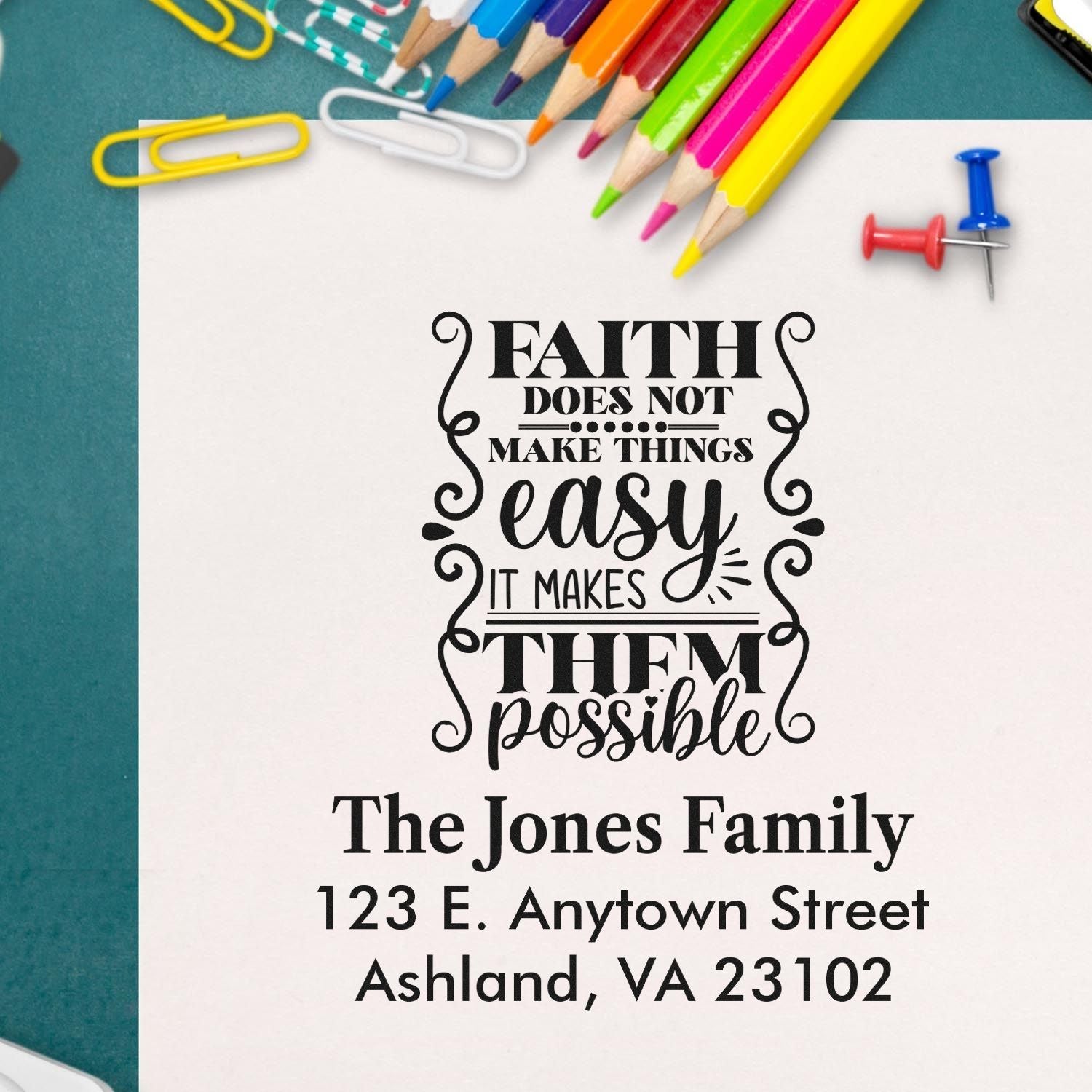 Personalized family return address rubber stamp with inspirational faith quote for The Jones Family.